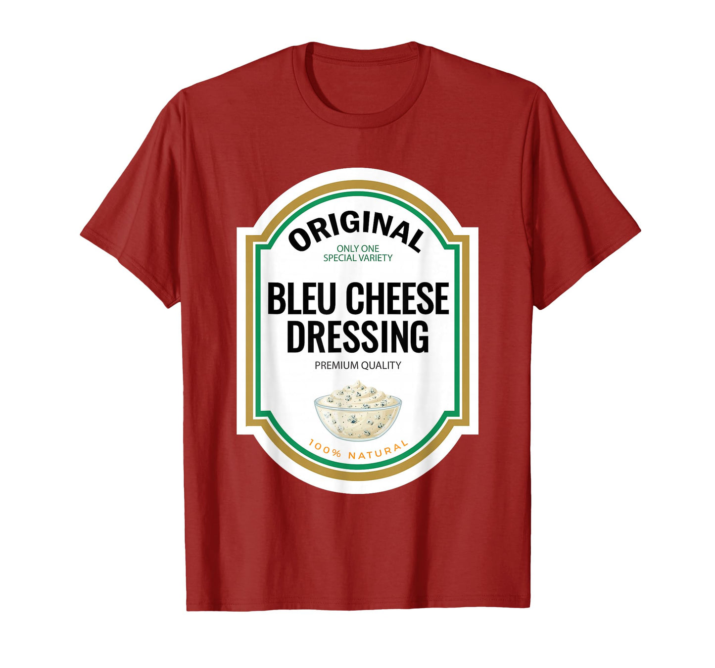 Bleu Cheese Dressing Salad Halloween Funny Matching Costume T-Shirt