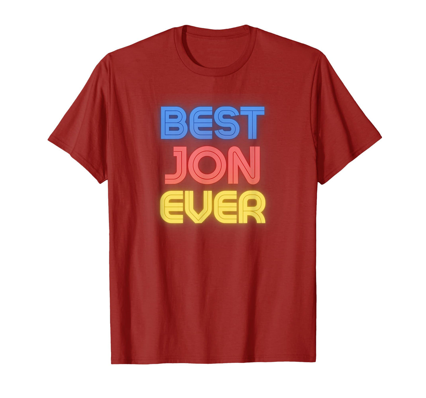 Best Jon Ever - Funny Jon Name Jon T-Shirt