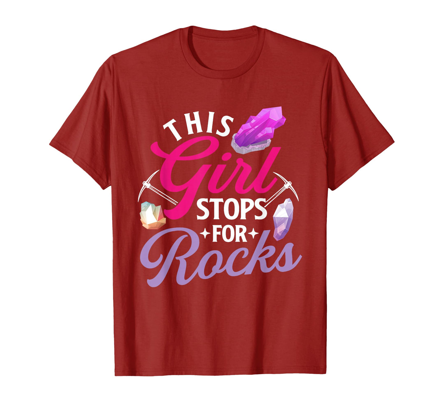 This Girl Stops For Rocks - Rock Collector Geode Hunter T-Shirt