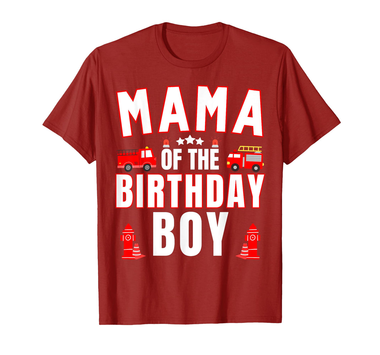 Mama of the Birthday Boy Fire Truck Firefighter Bday Party T-Shirt