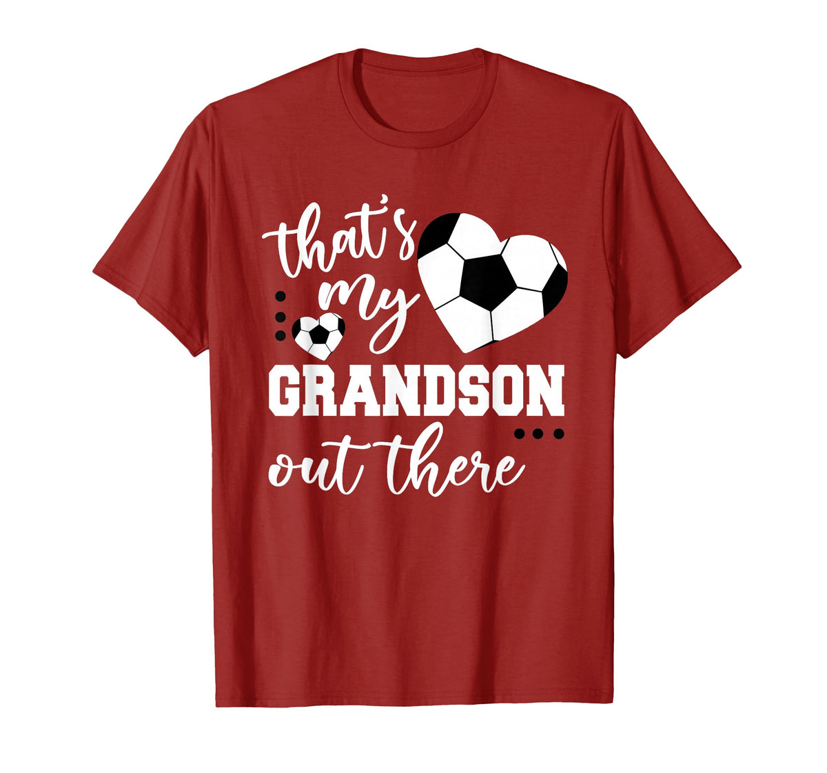 That's my grandson out there Soccer Grandma Mother's Day T-Shirt