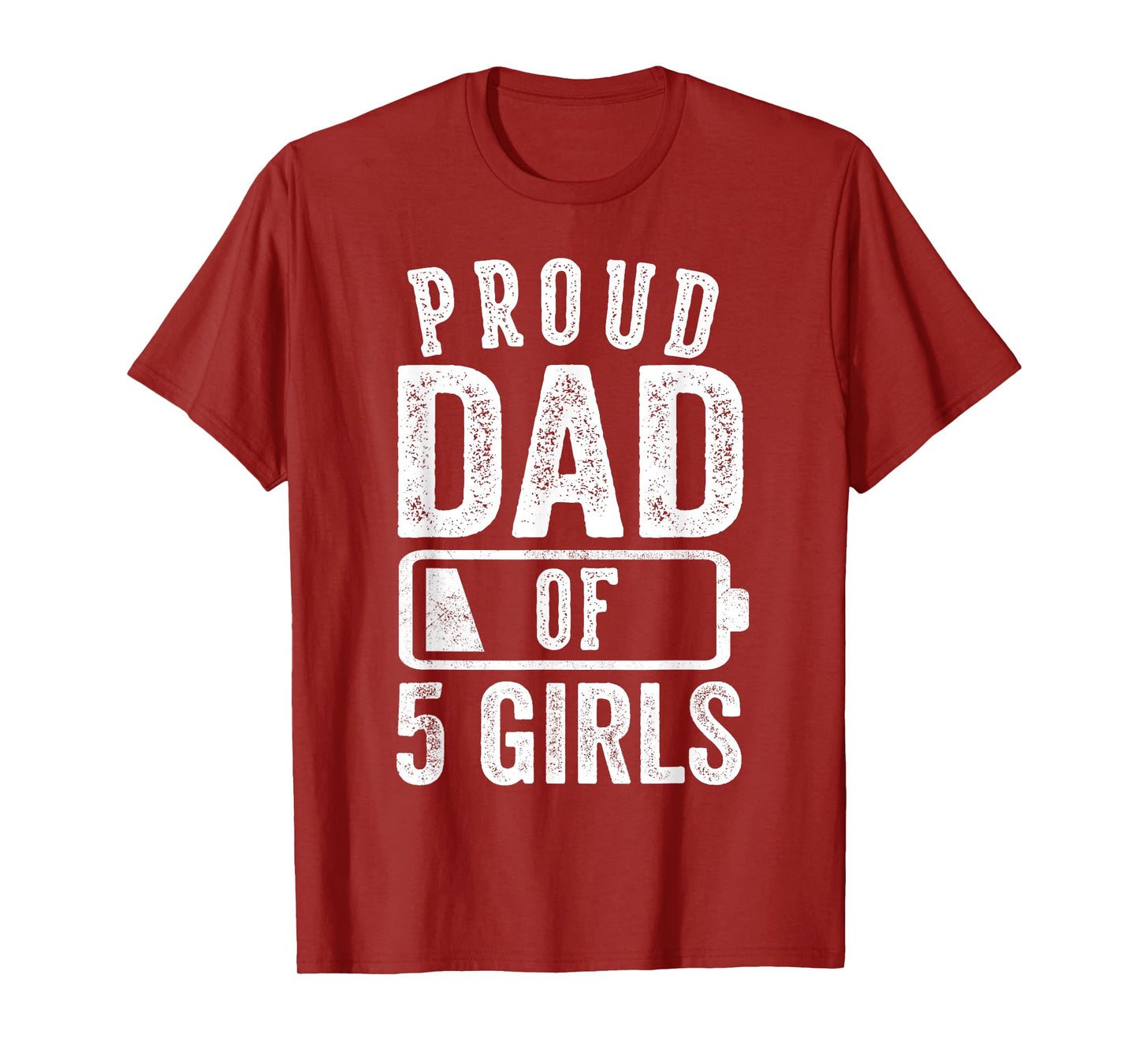 Proud Dad of 5 Girls Gifts Daddy of Five Daughters T-Shirt