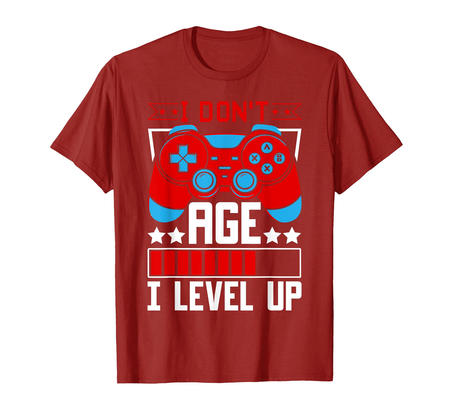 I Don’t Age I Level Up Birthday Gamer Video Games Controller T-Shirt