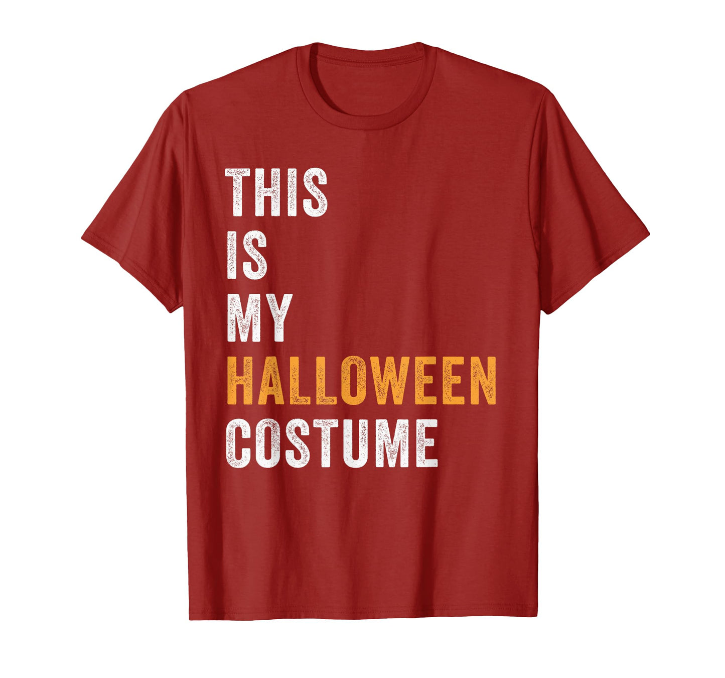 This Is My Halloween Costume Funny DIY Costumes Party T-Shirt