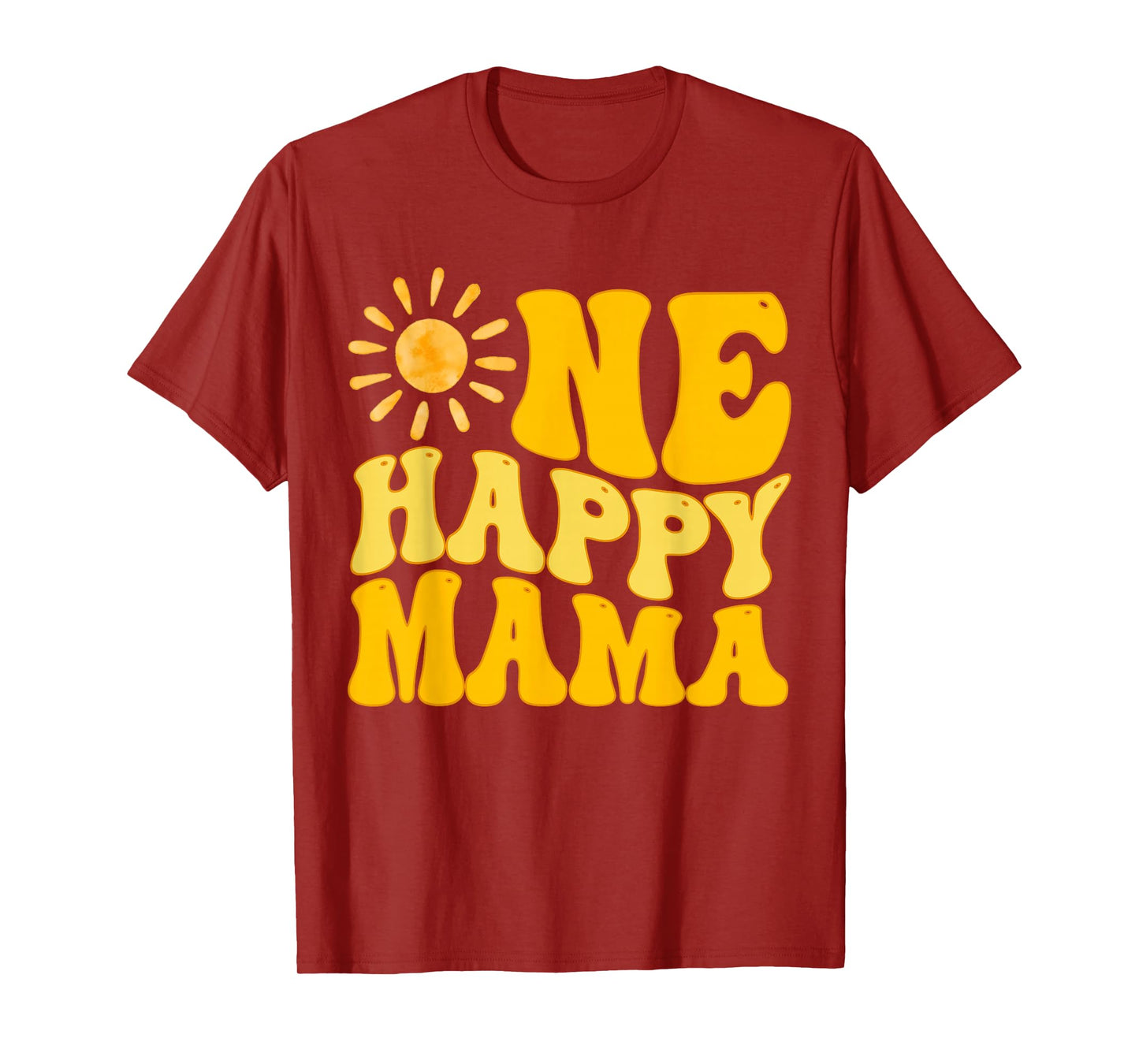 One Happy Mama Birthday First Trip Around The Sun T-Shirt