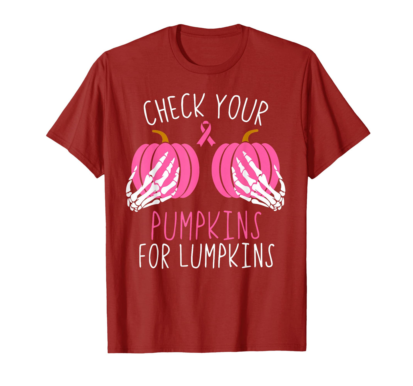 Check Your Pumpkins for Lumpkins Breast Cancer Awareness T-Shirt