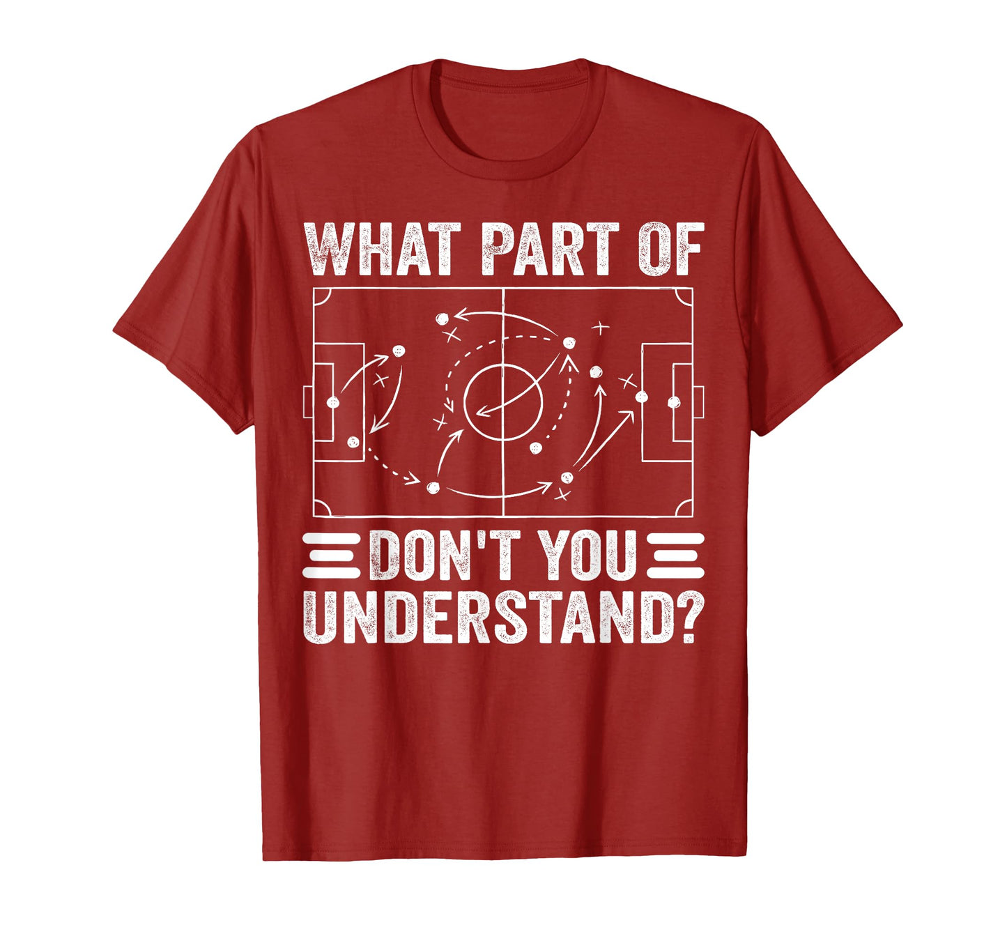 What Part Of Soccer Don't You Understand Soccer Coach T-Shirt
