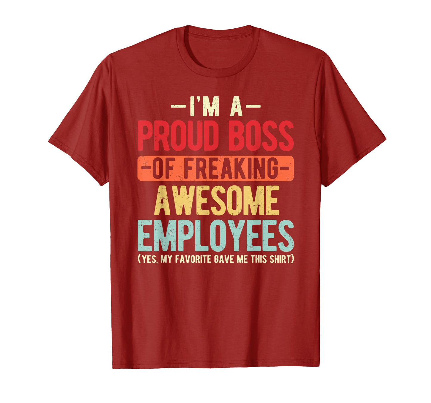 Proud Boss Employee Appreciation Retro Design For Funny Boss T-Shirt