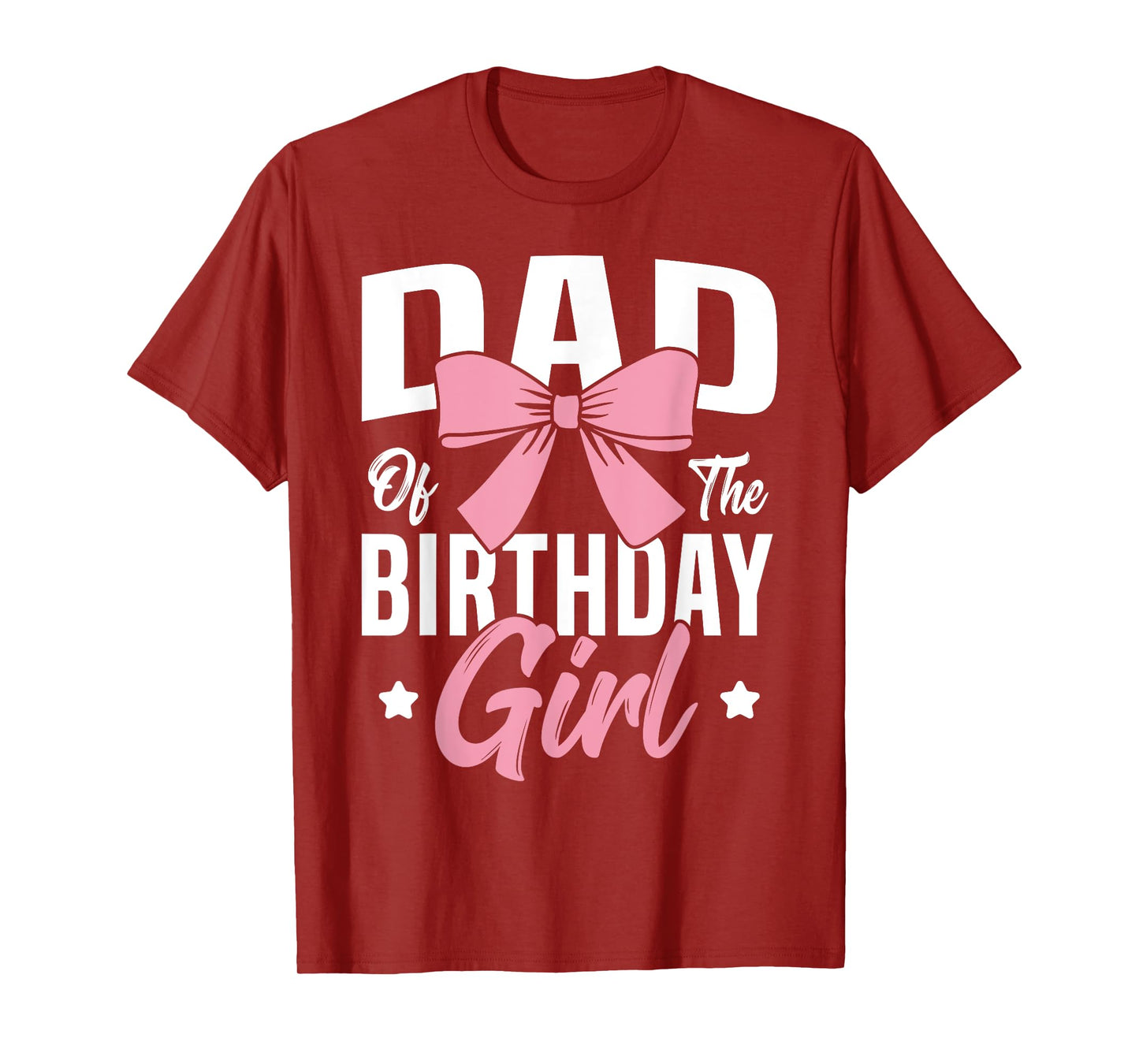 Coquette Pink Bow Men Dad Of The Birthday Girl T-Shirt