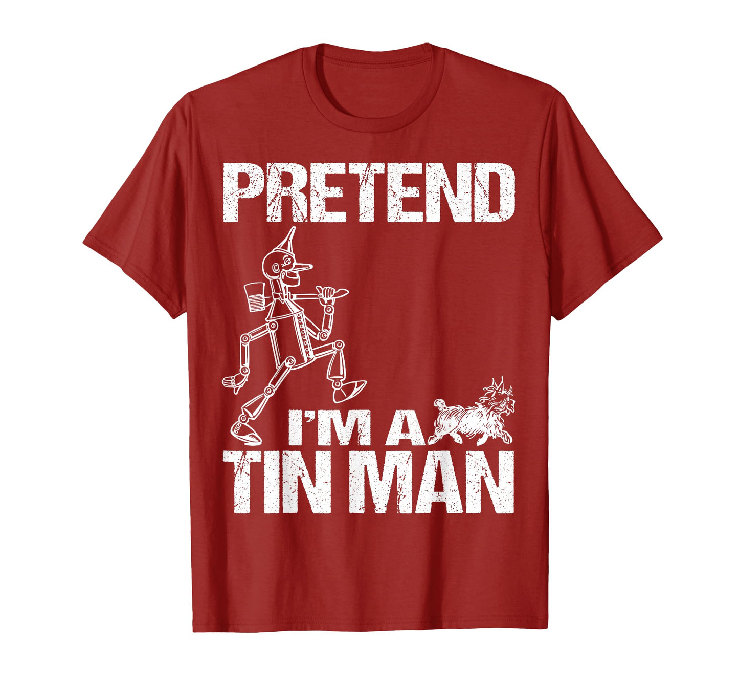 Pretend I'm Tin Man Lazy Funny Last Minute Halloween Costume T-Shirt
