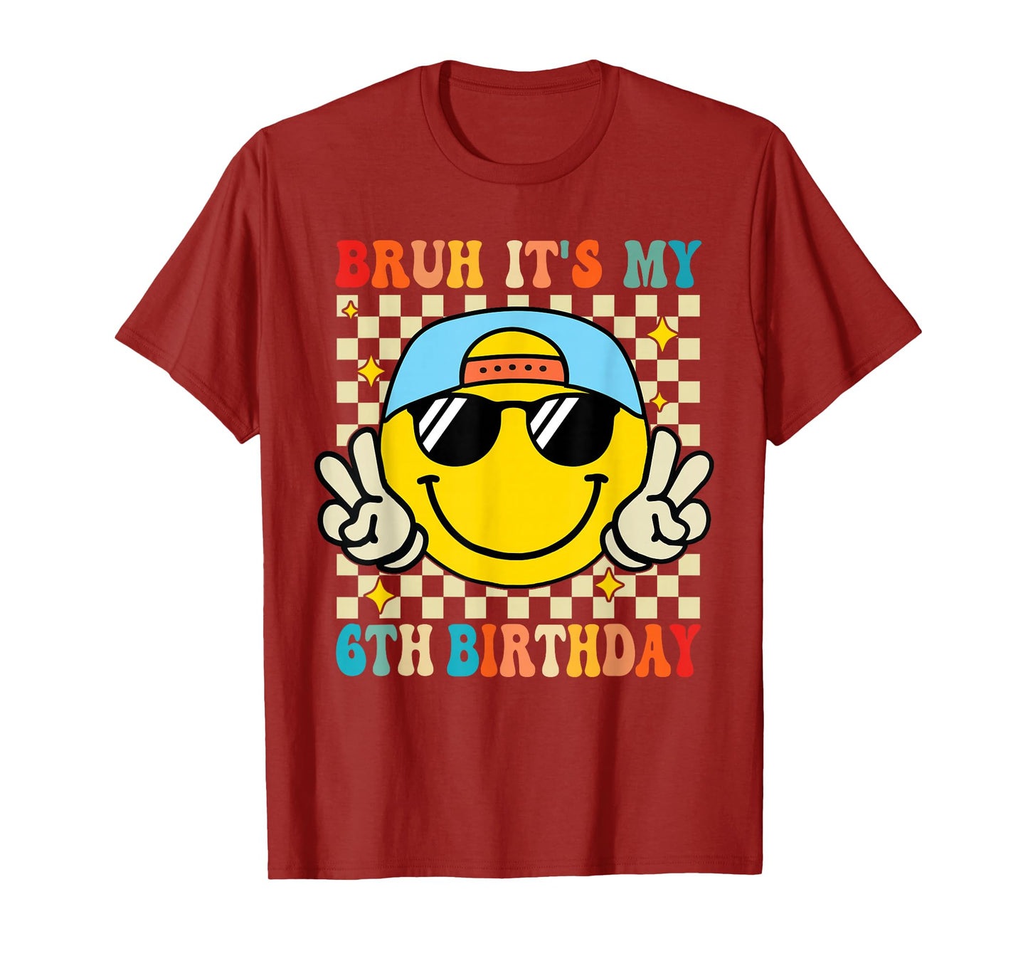 Bruh It's My 6th Birthday 6 Year Old Birthday Boys Girls T-Shirt