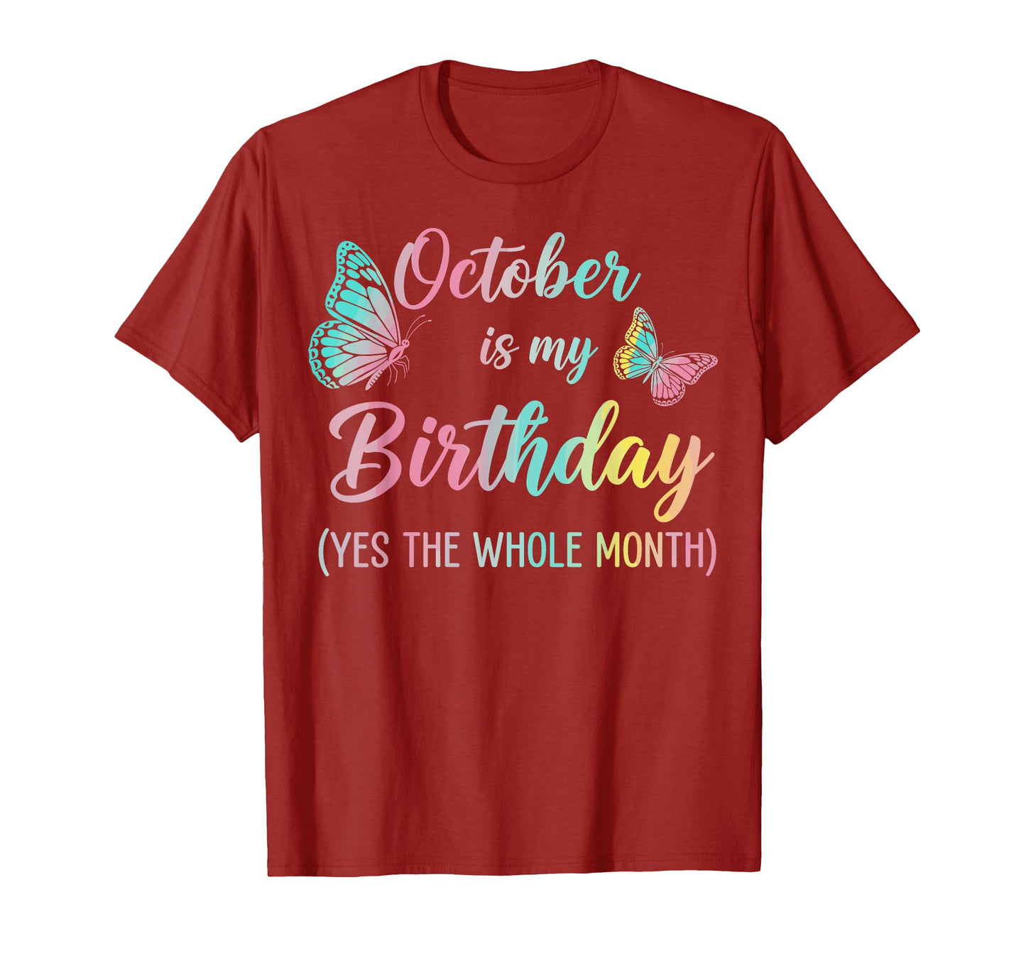 October Birthday for Women October is My Birthday for Girls T-Shirt