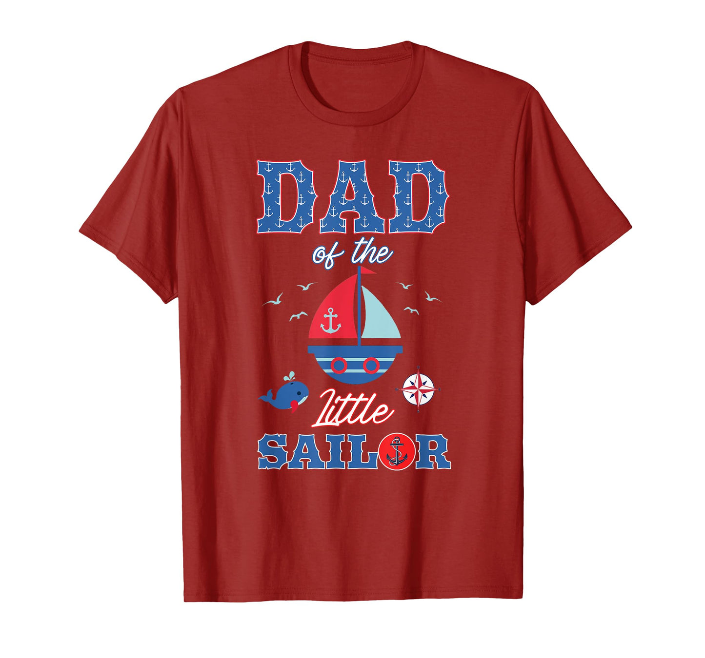 Dad Of The Little Sailor Nautical Birthday Boy Family T-Shirt