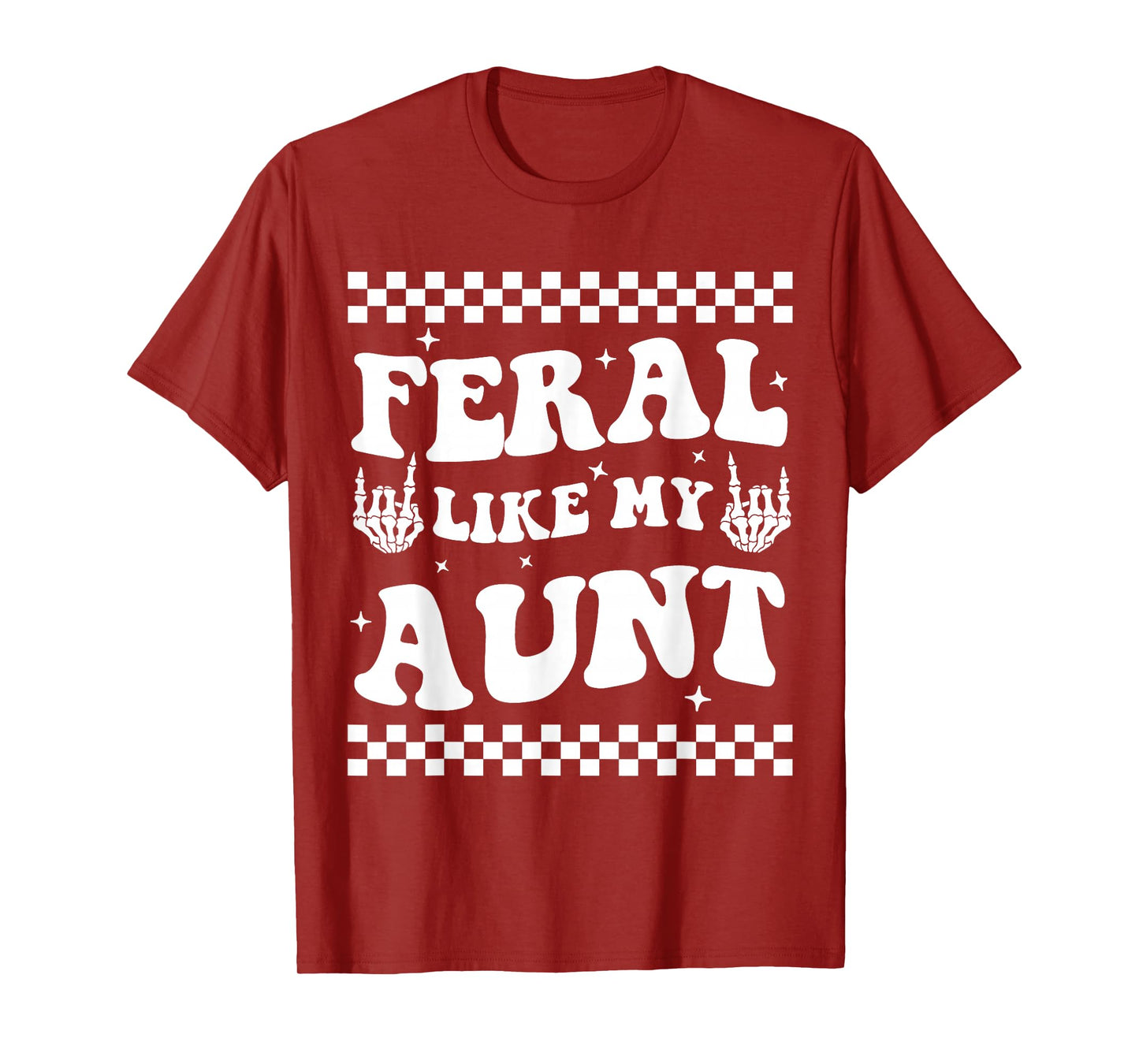 Funny Feral Nephew Niece Auntie Boho Feral Like My Aunt T-Shirt