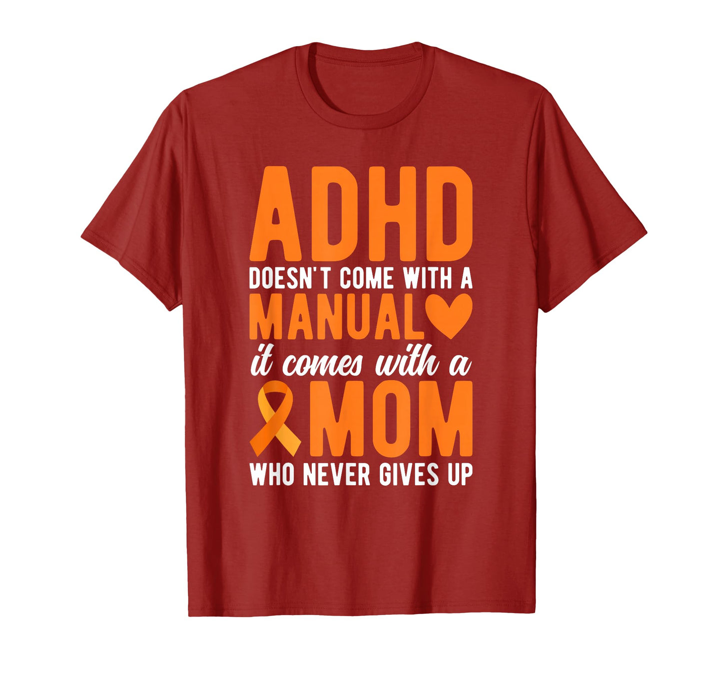 Proud ADHD Mom Never Gives Up Mom ADHD Awareness T-Shirt