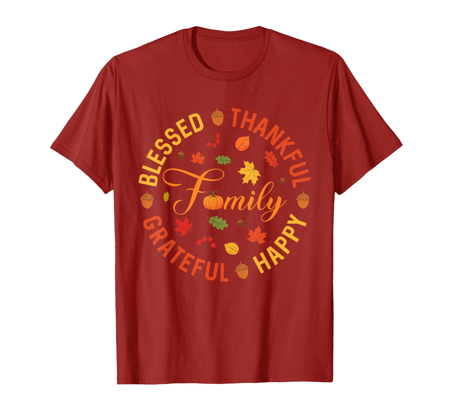 Blessed Thankful Grateful Family Fall Thanksgiving Autumn T-Shirt