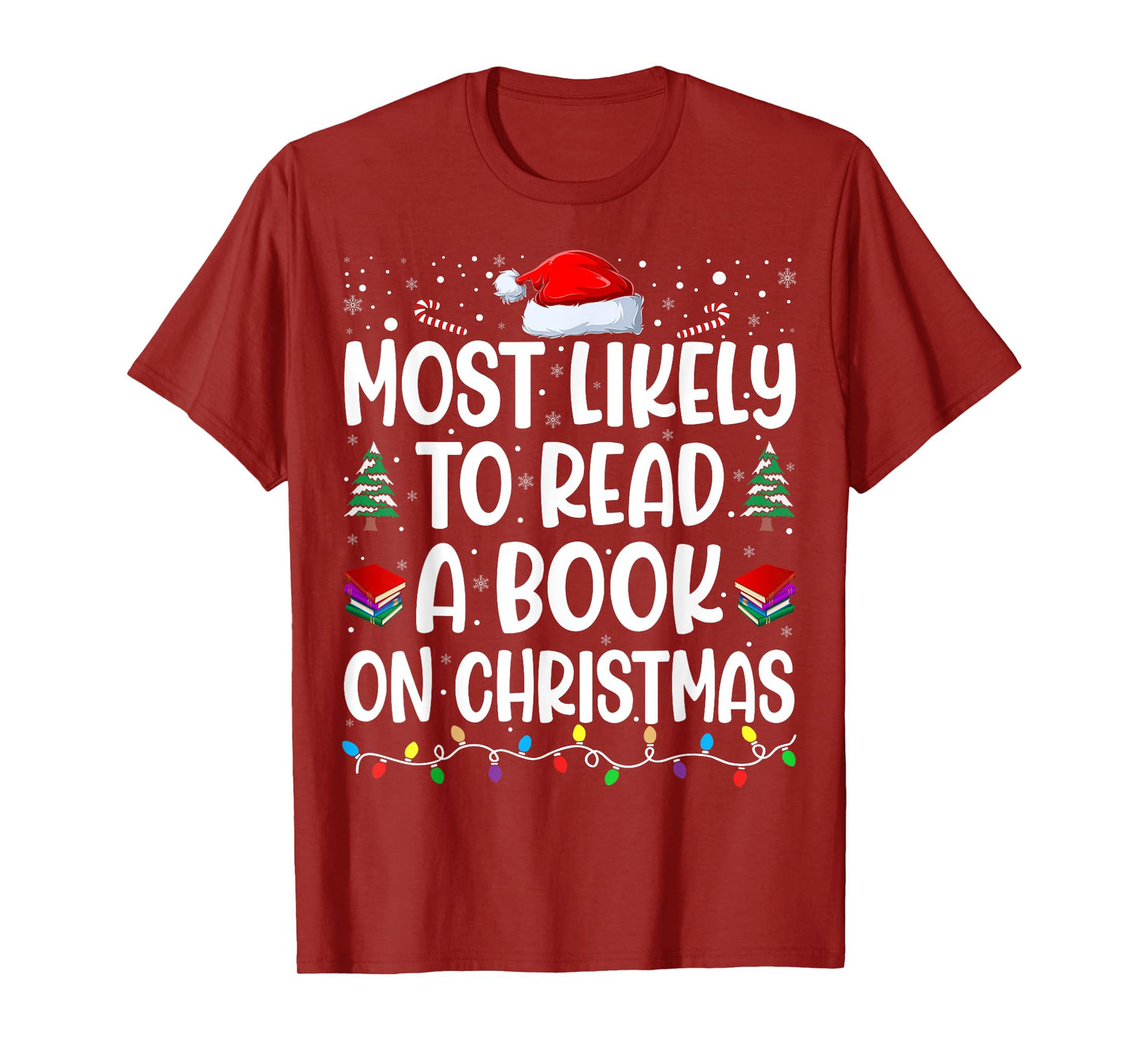 Most Likely To Read A Book On Christmas Matching Family T-Shirt
