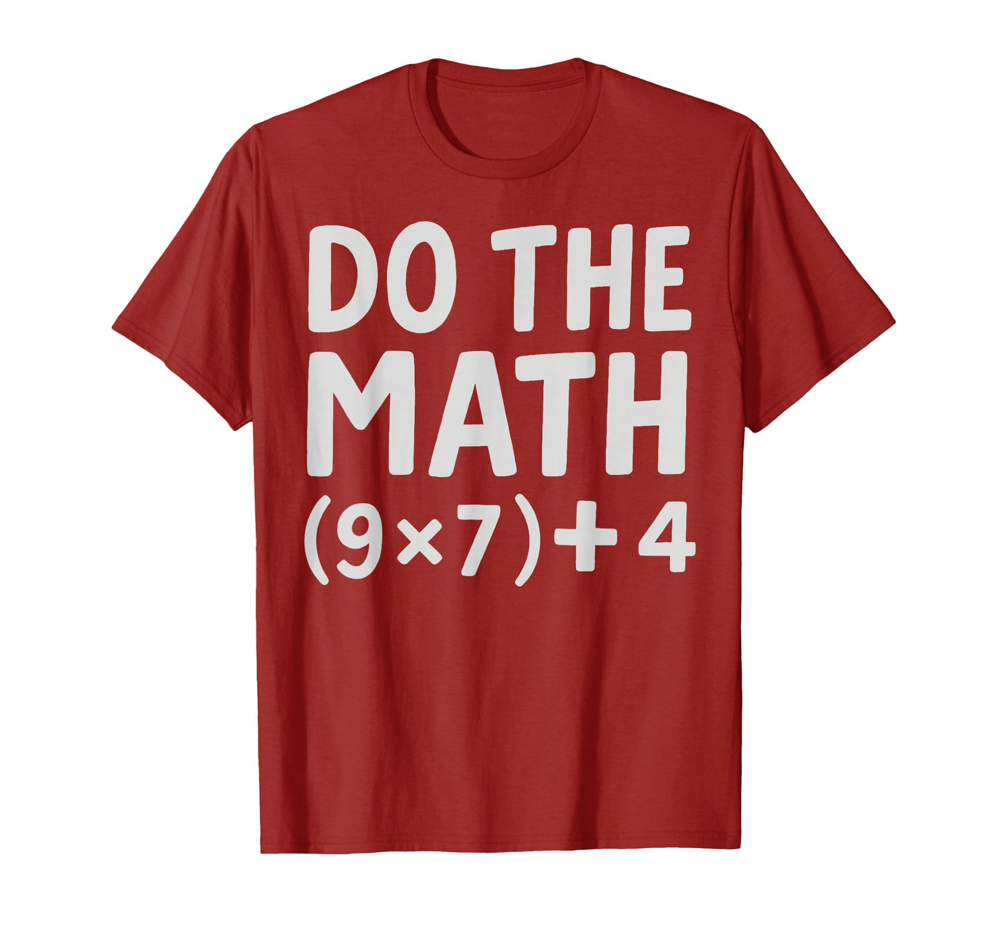 Do The Math 67 Meme T-Shirt