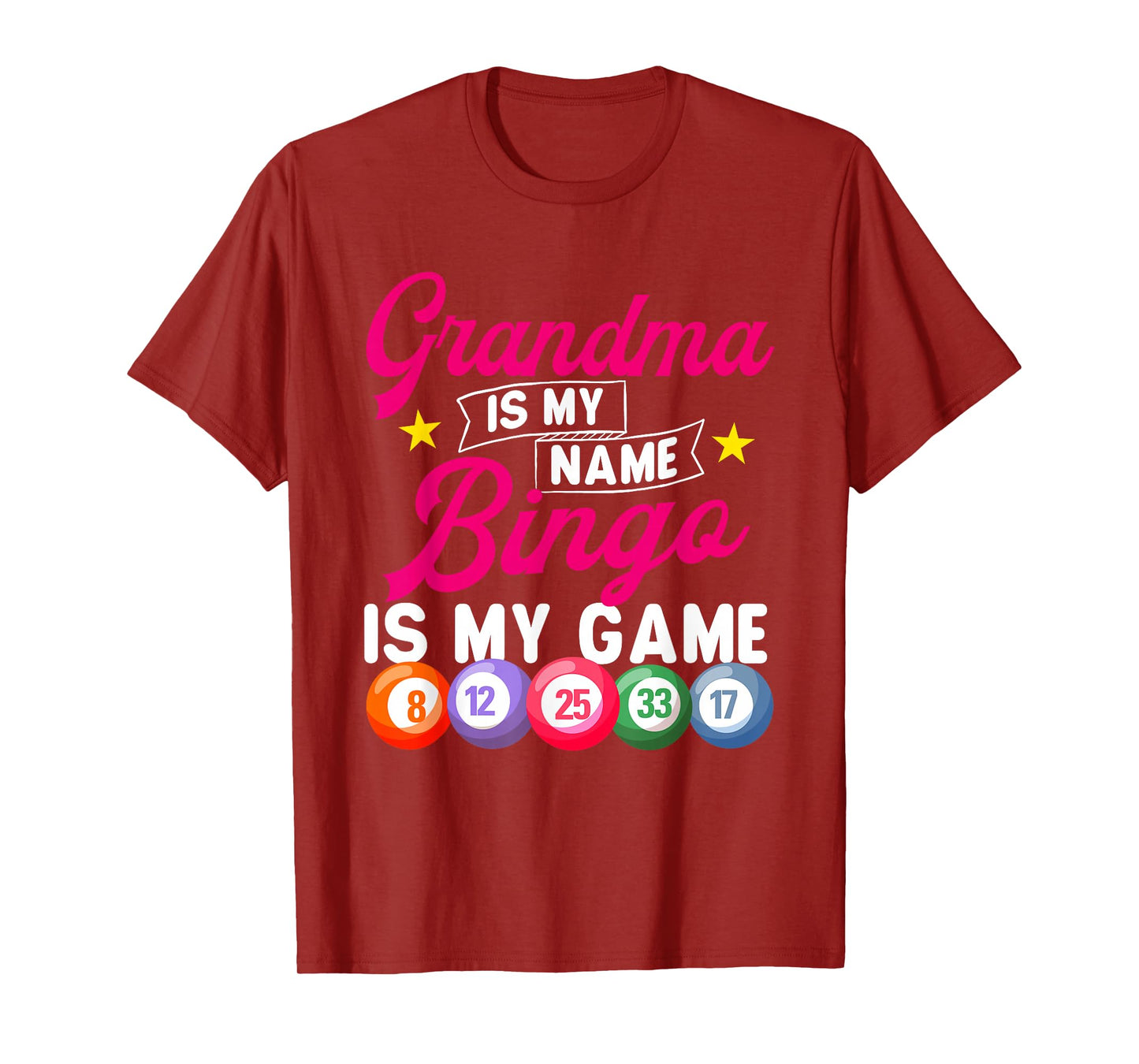 Grandma Is My Name Bingo Is My Game - Bingo Lover Gambler T-Shirt