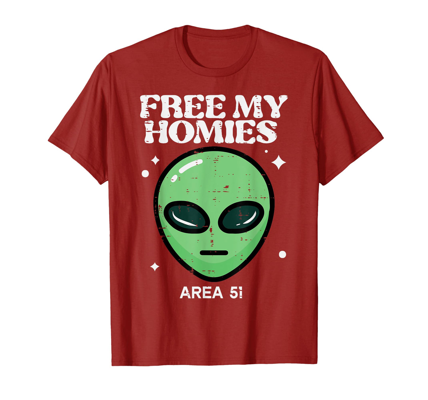 Alien Free My Homies Area 51 Funny UFO Boys Kids Men Women T-Shirt