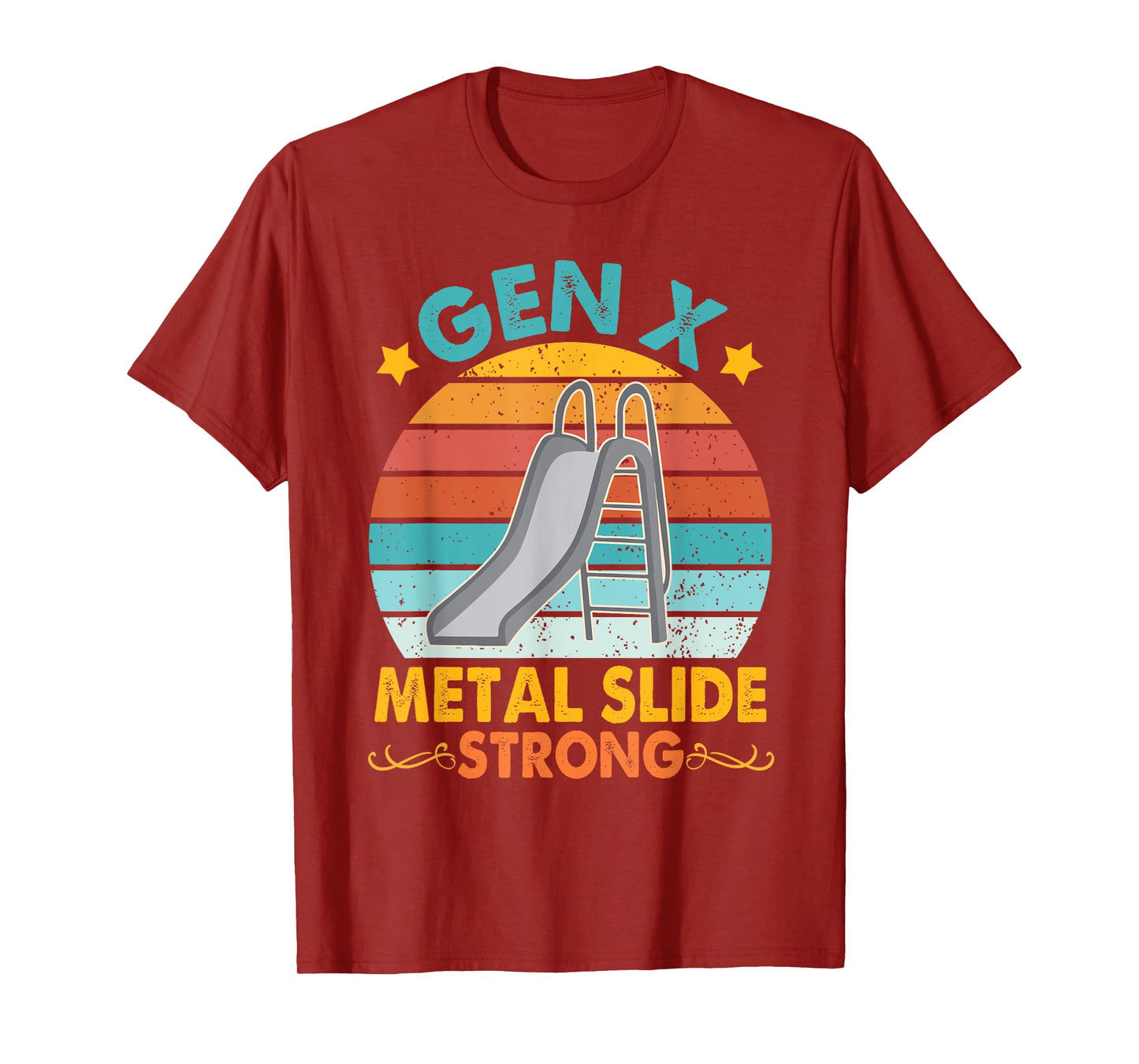 Funny Gen X Generation Sarcasm Gen X Metal Slide A Strong T-Shirt