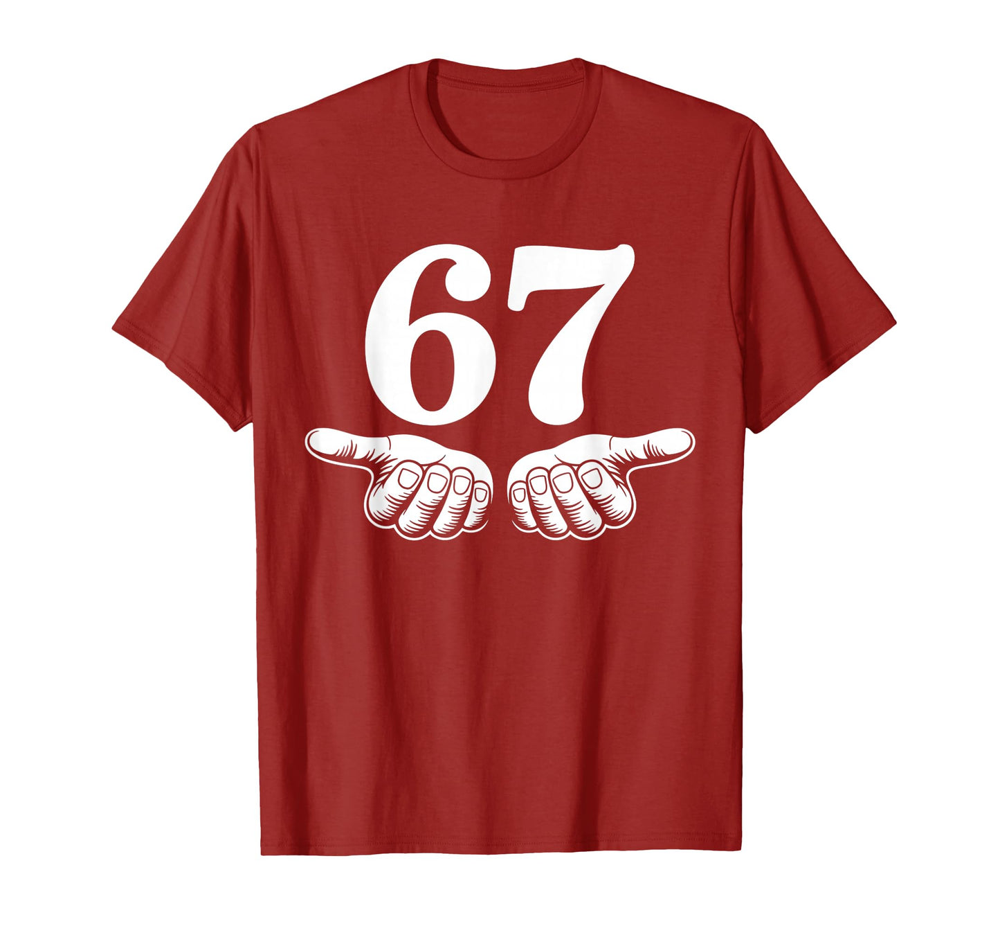 Funny Six Seven 6 7 T-Shirt