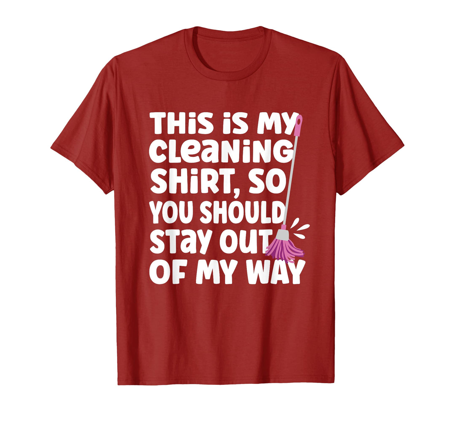 Funny This Is My Cleaning Shirt for Neat Freak Cleaner T-Shirt