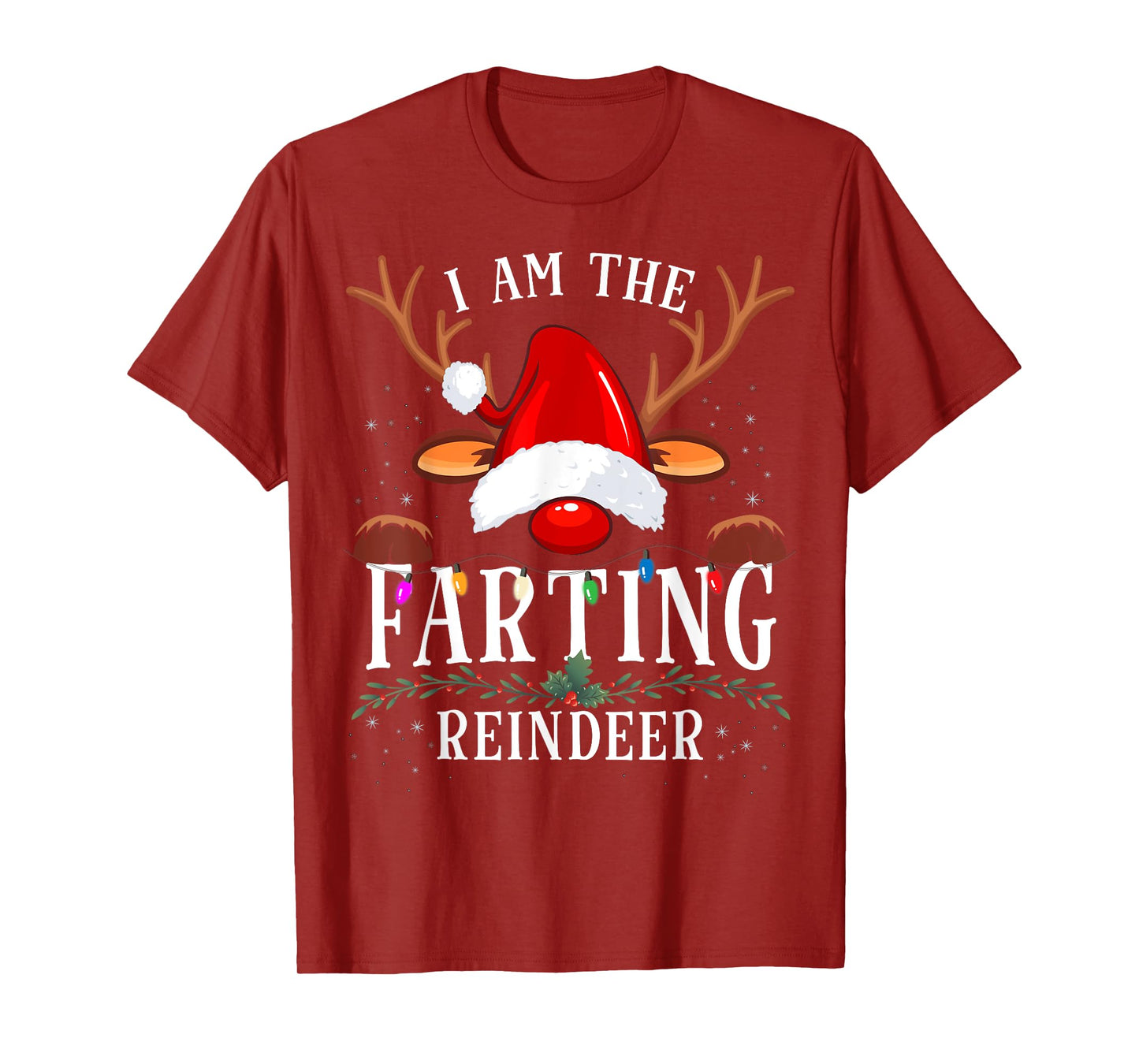 I Am The Farting Reindeer Christmas Family T-Shirt