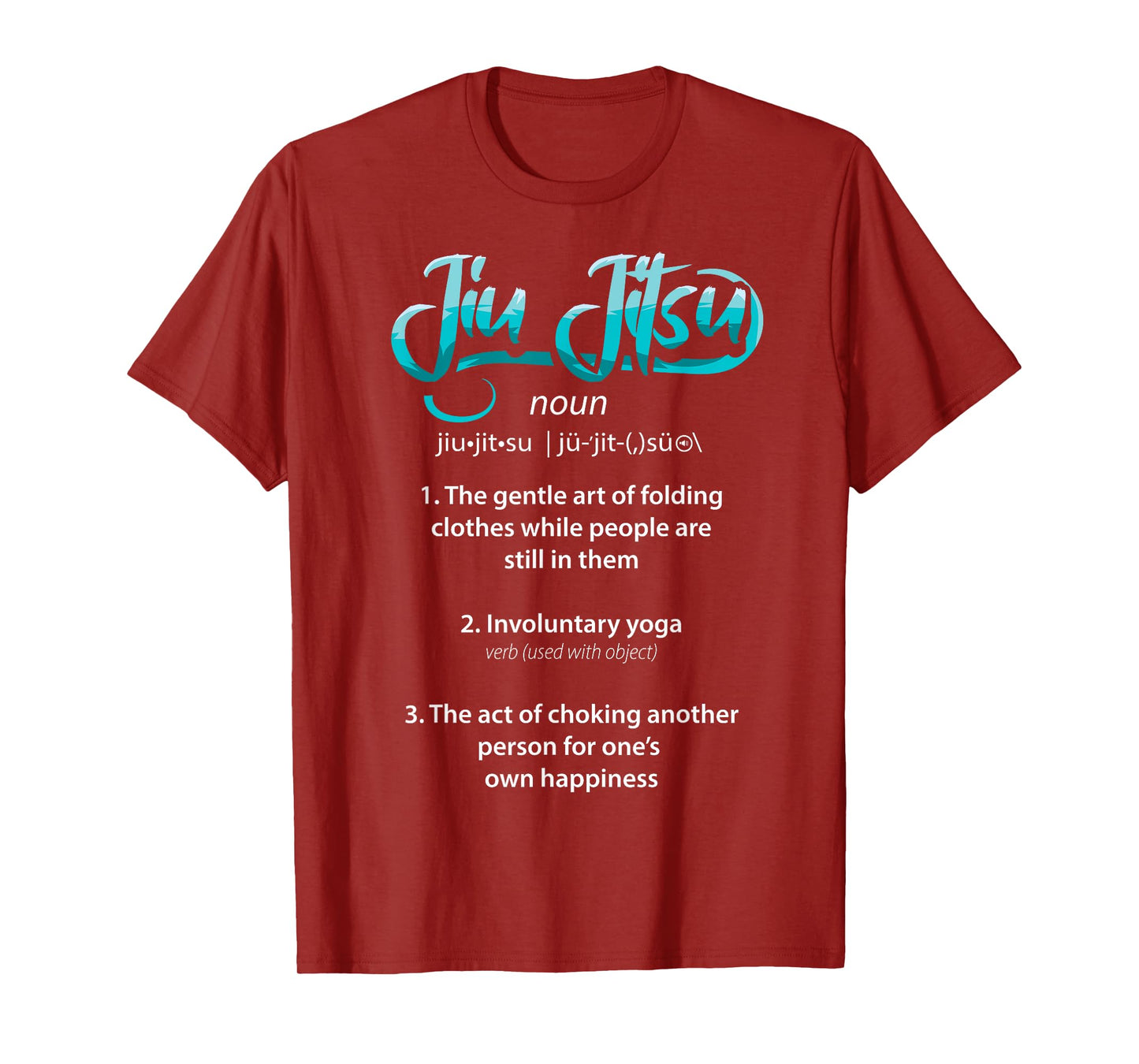 Brazilian Jiu Jitsu BJJ Definition Funny Martial Arts MMA T-Shirt