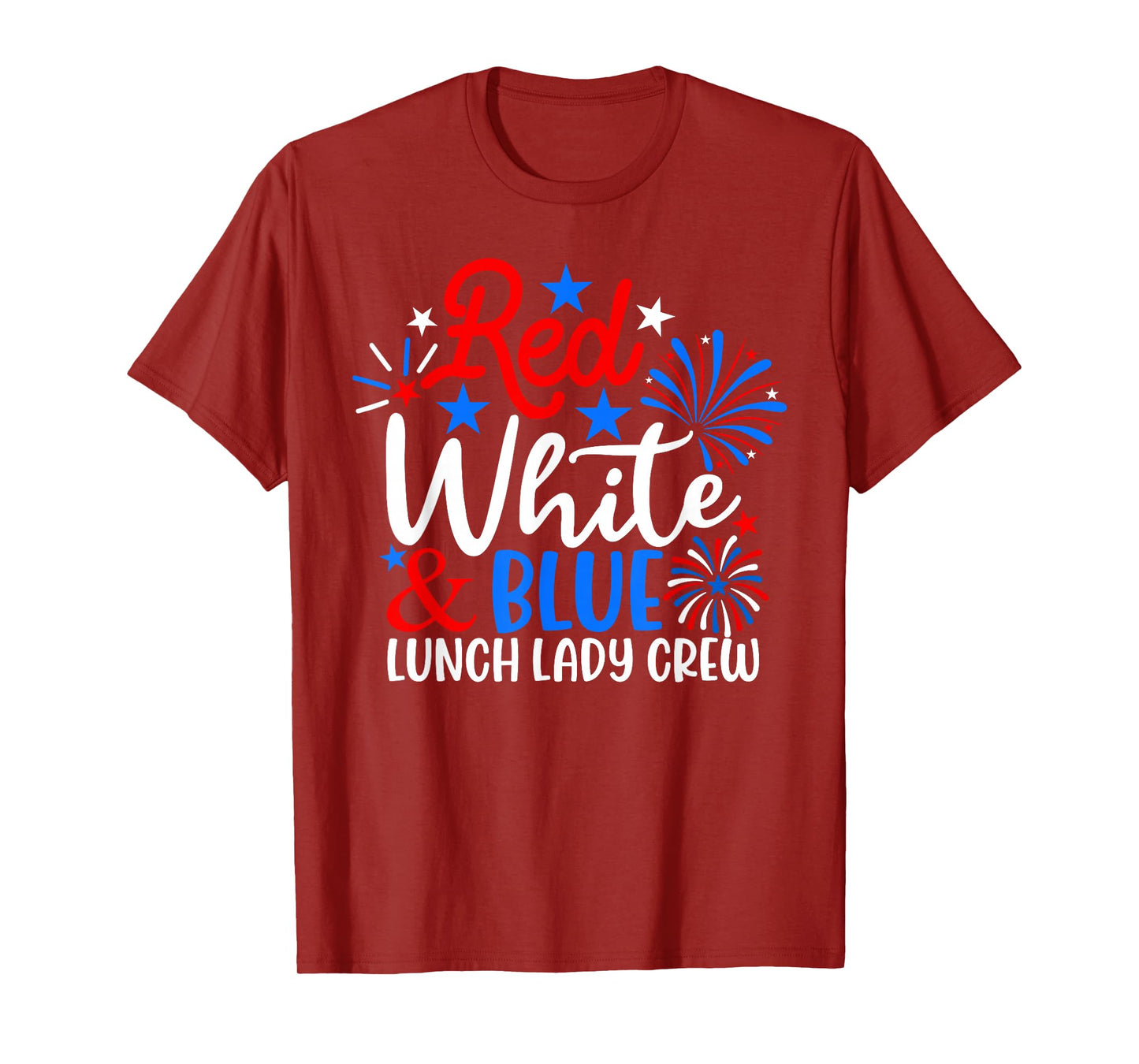 Red White And Blue Lunch Lady Crew Funny 4th Of July T-Shirt