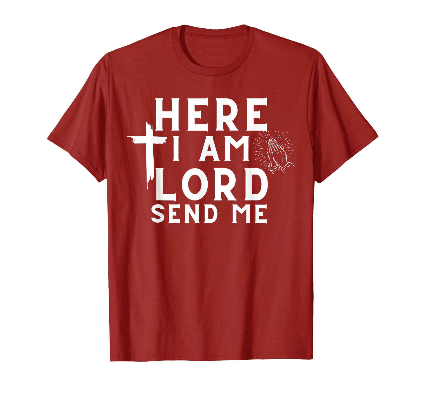 Here I Am Lord Send Me Christian Print T-Shirt