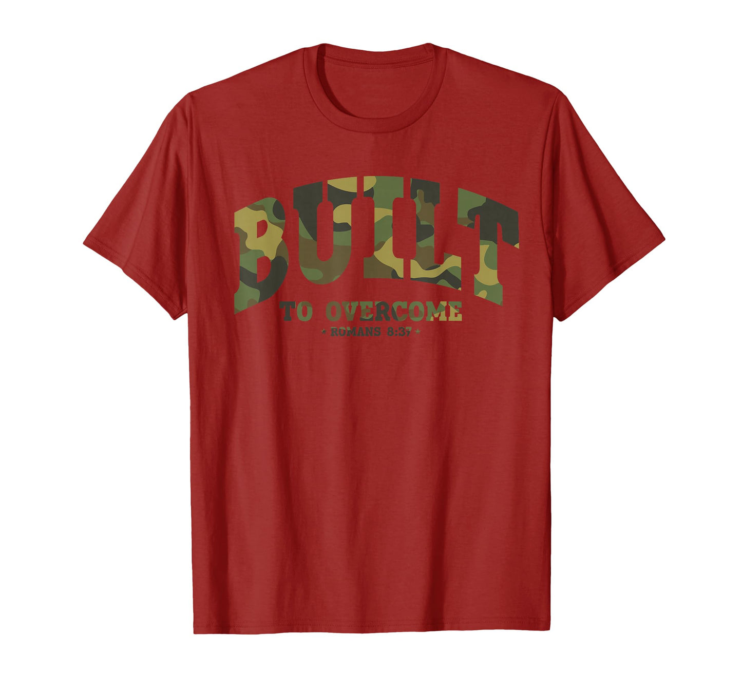 Built to Overcome Camo Faith Workout Christian Scripture Gym T-Shirt