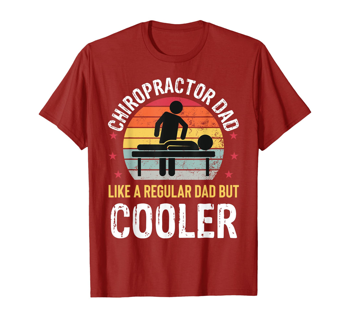 Chiropractor Dad Funny Father's Day Chiropractic Mens Father T-Shirt