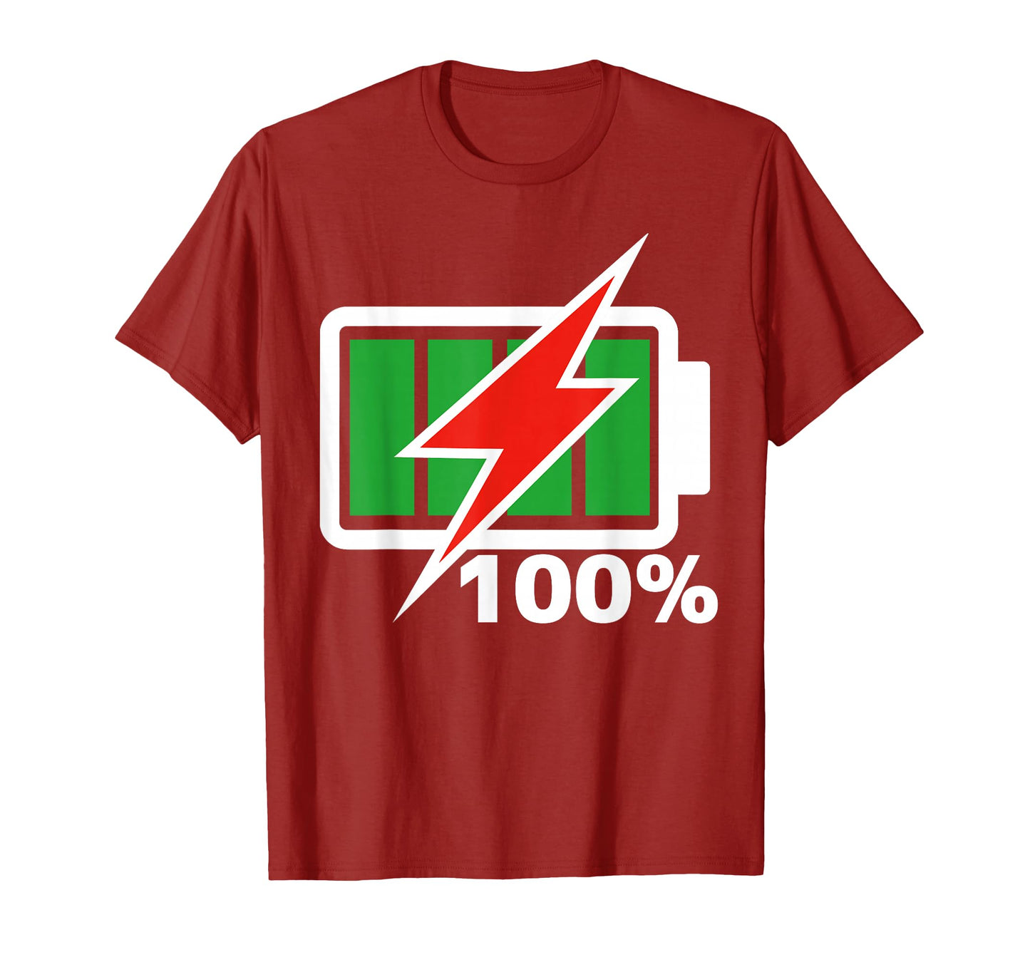 Battery 100% shirt Full Energy Battery shirt battery full T-Shirt