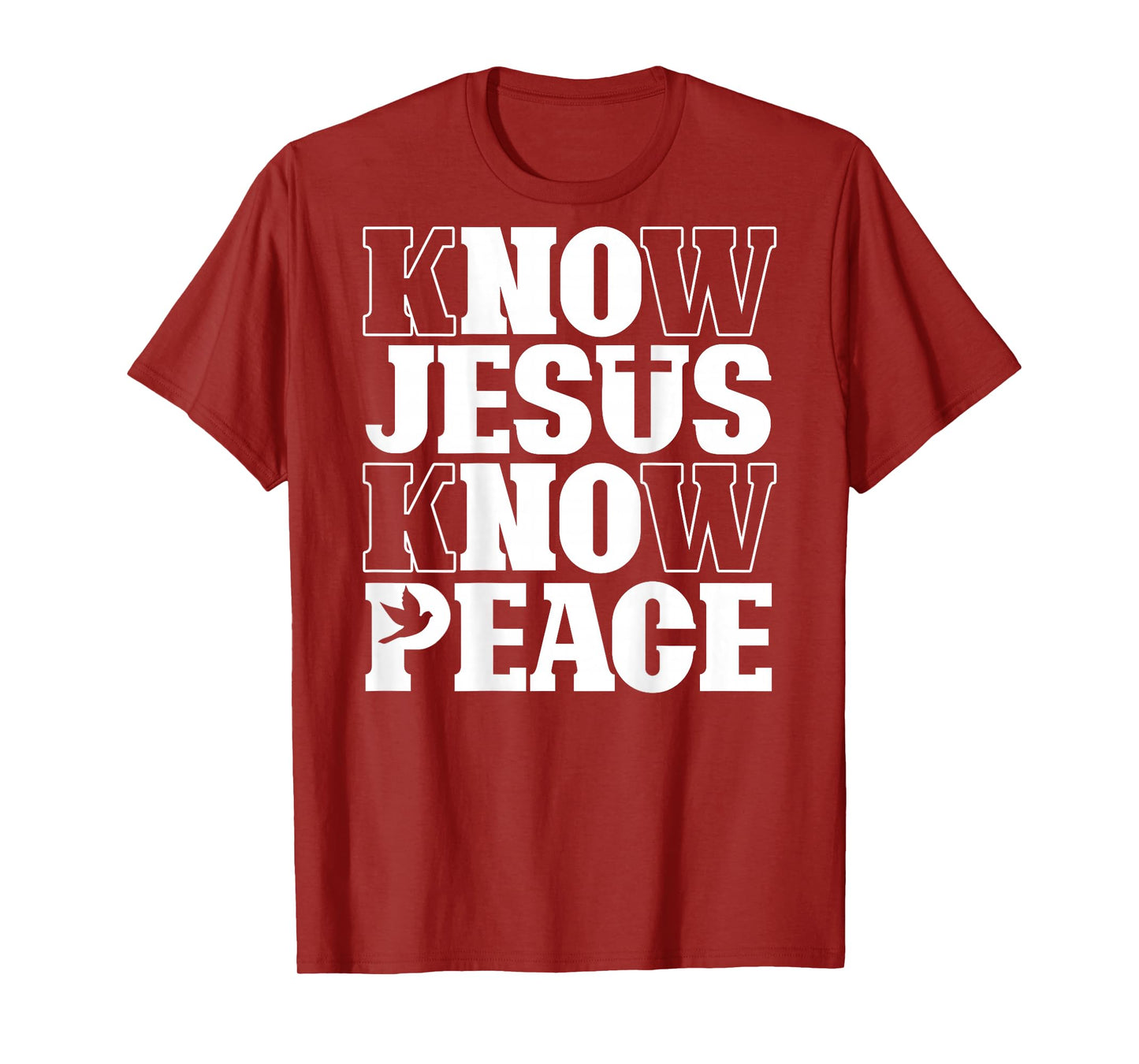 Know Jesus Know Peace Religion God Church Christian (Back) T-Shirt
