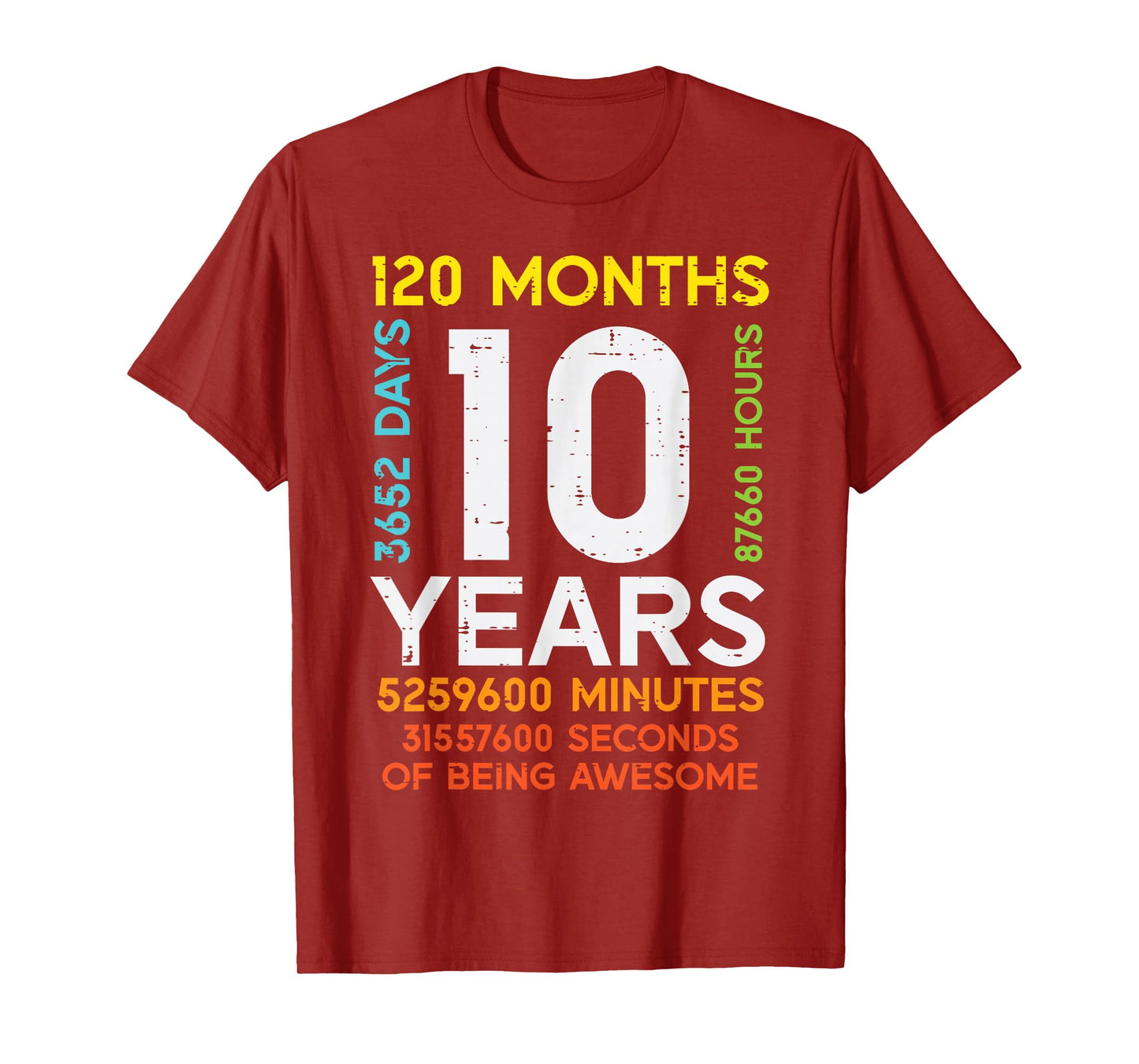 10 Years 120 Months 3652 Days 10th Birthday Boys Girls Kids T-Shirt