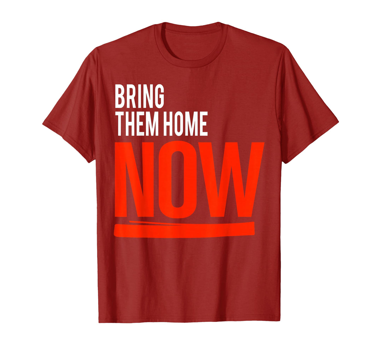 Bring Them Home Now T-Shirt