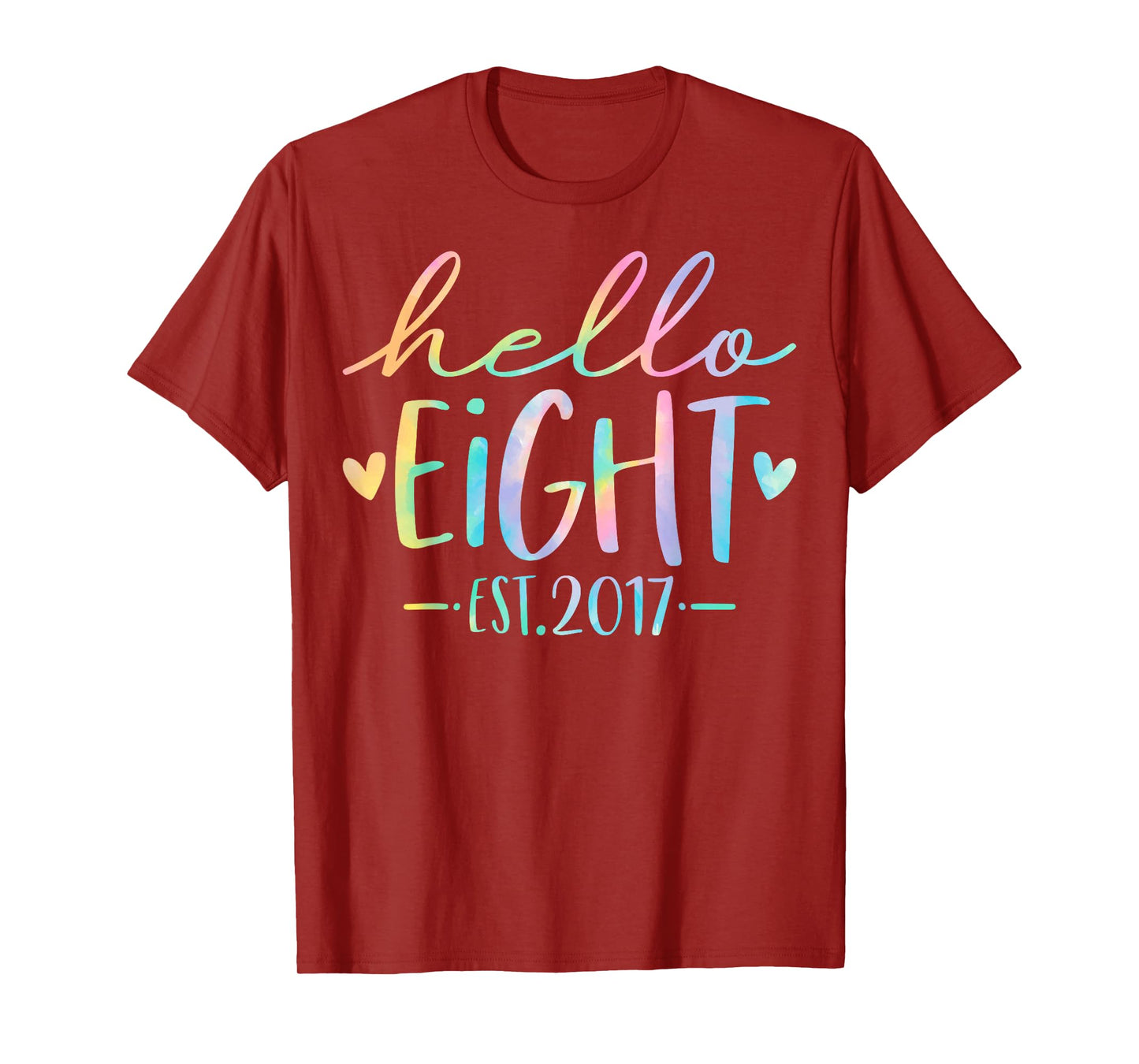 Hello Eight Est 2017 8 Years Old 8th Birthday Girls Boys T-Shirt