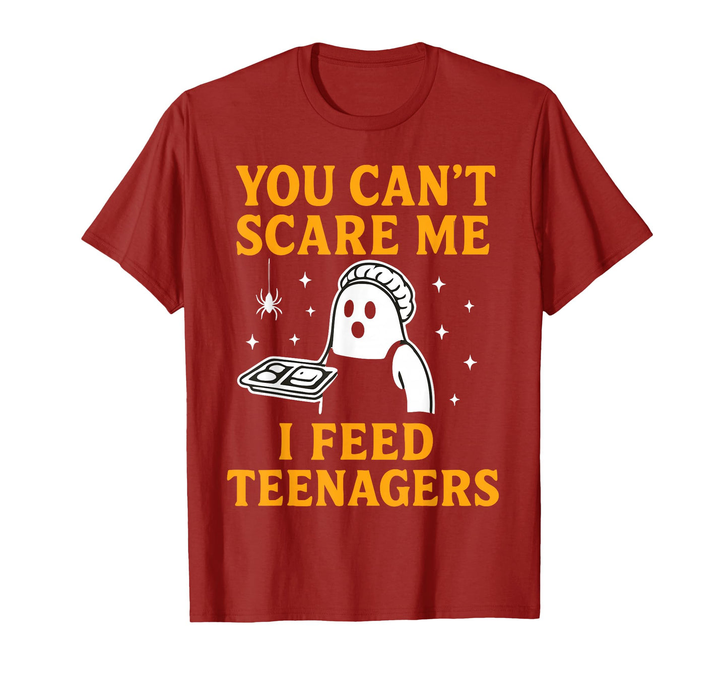 Lunch Lady Halloween Can't Scare Me Feed Teenagers T-Shirt