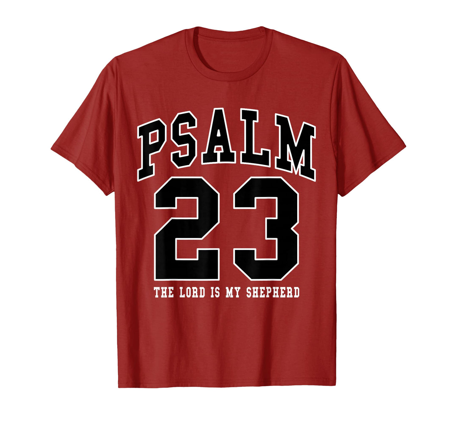 Psalm 23 The Lord is My Shepherd Christian Faith Women Men T-Shirt