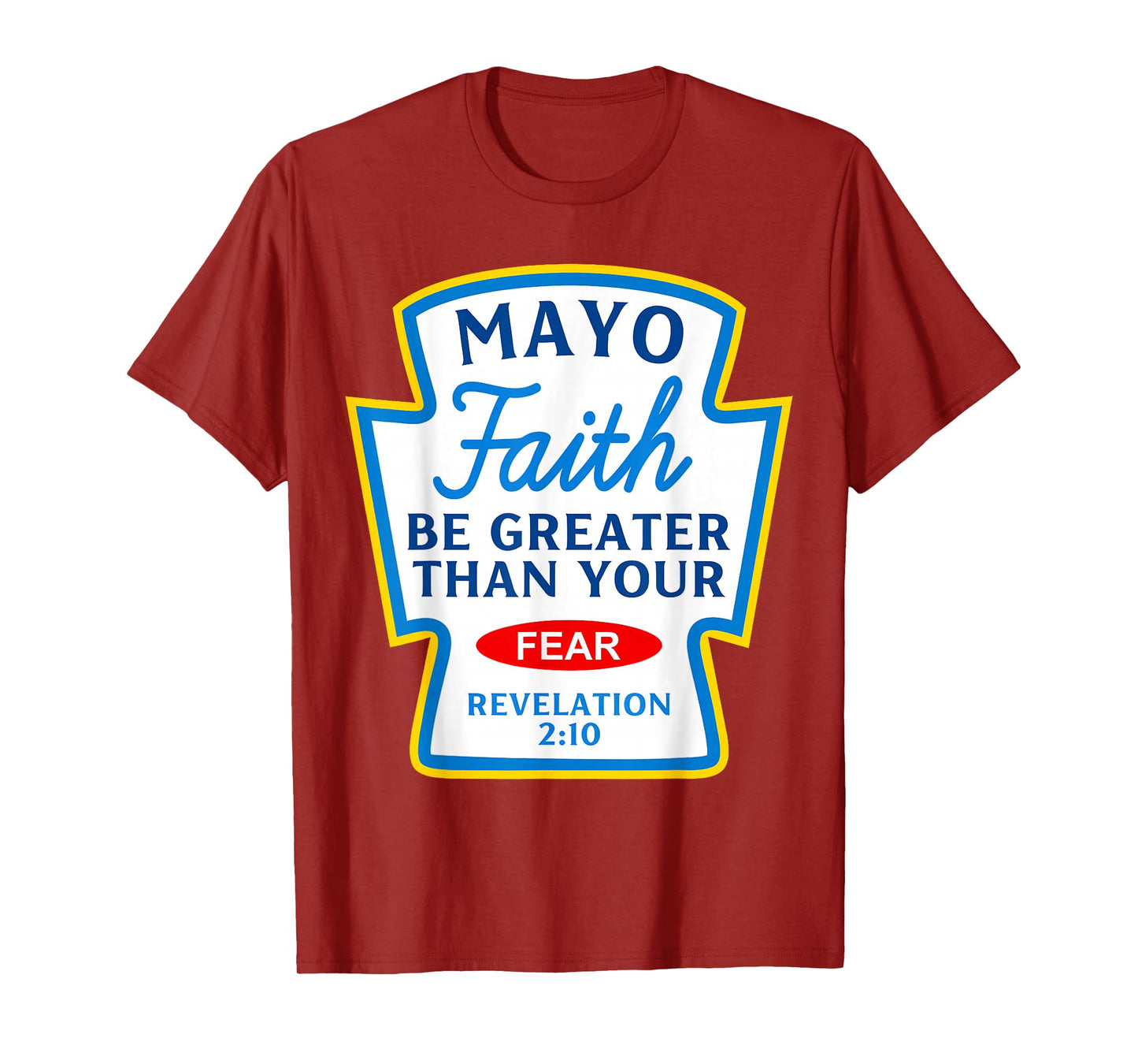 Mayo Faith Greater Than Fear Christian Spice Group Matching T-Shirt