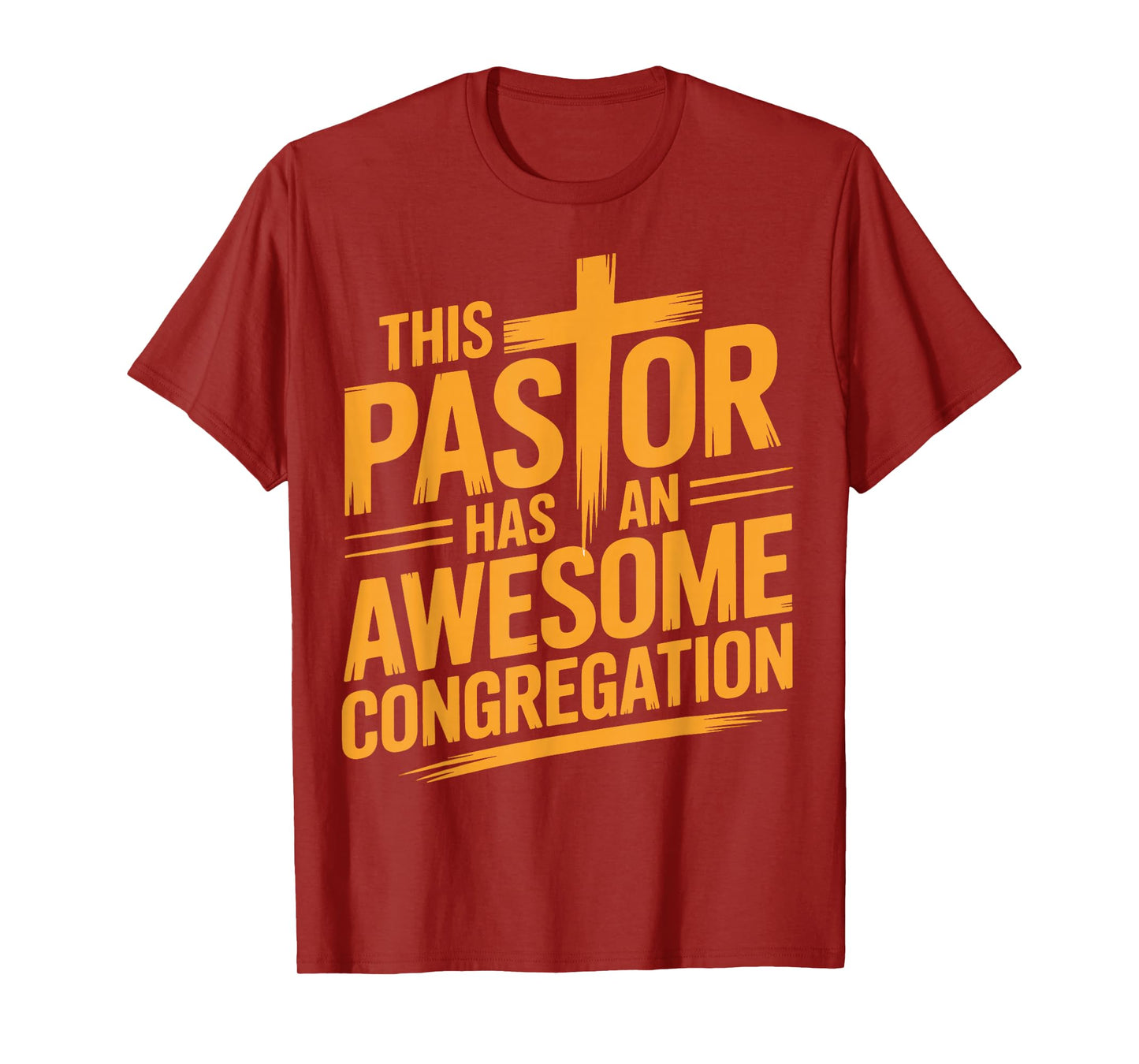 This Pastor Has an Awesome Congregation Christian T-Shirt