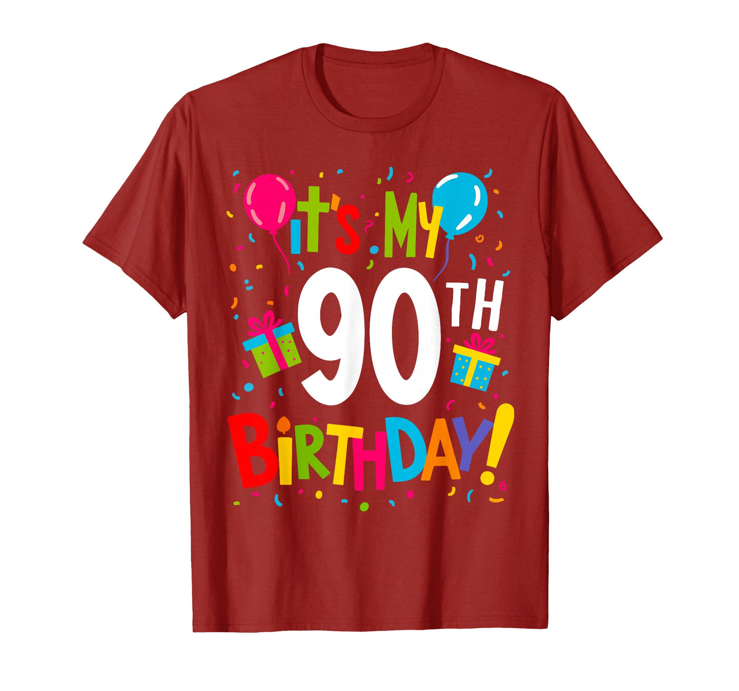 It's My 90th Birthday 90-Year Happy Birthday Men Women T-Shirt