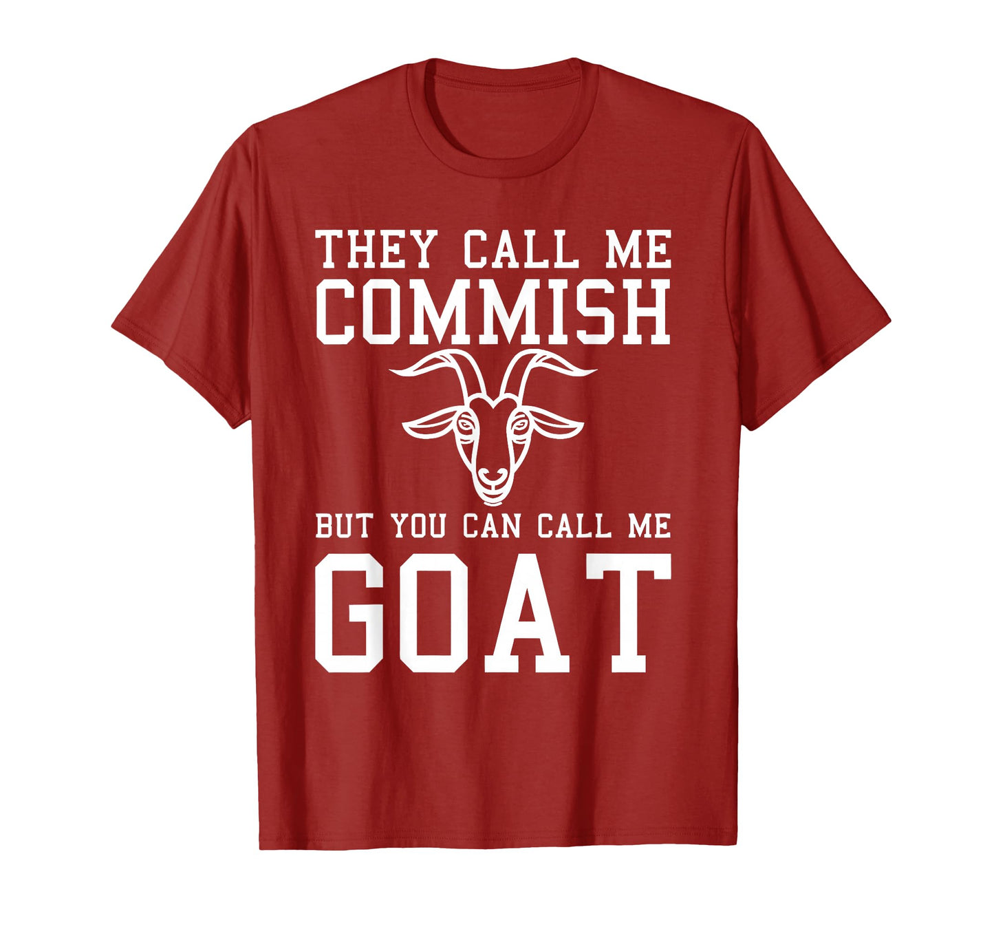 Funny Fantasy Football Commissioner Because I'm The Commish T-Shirt