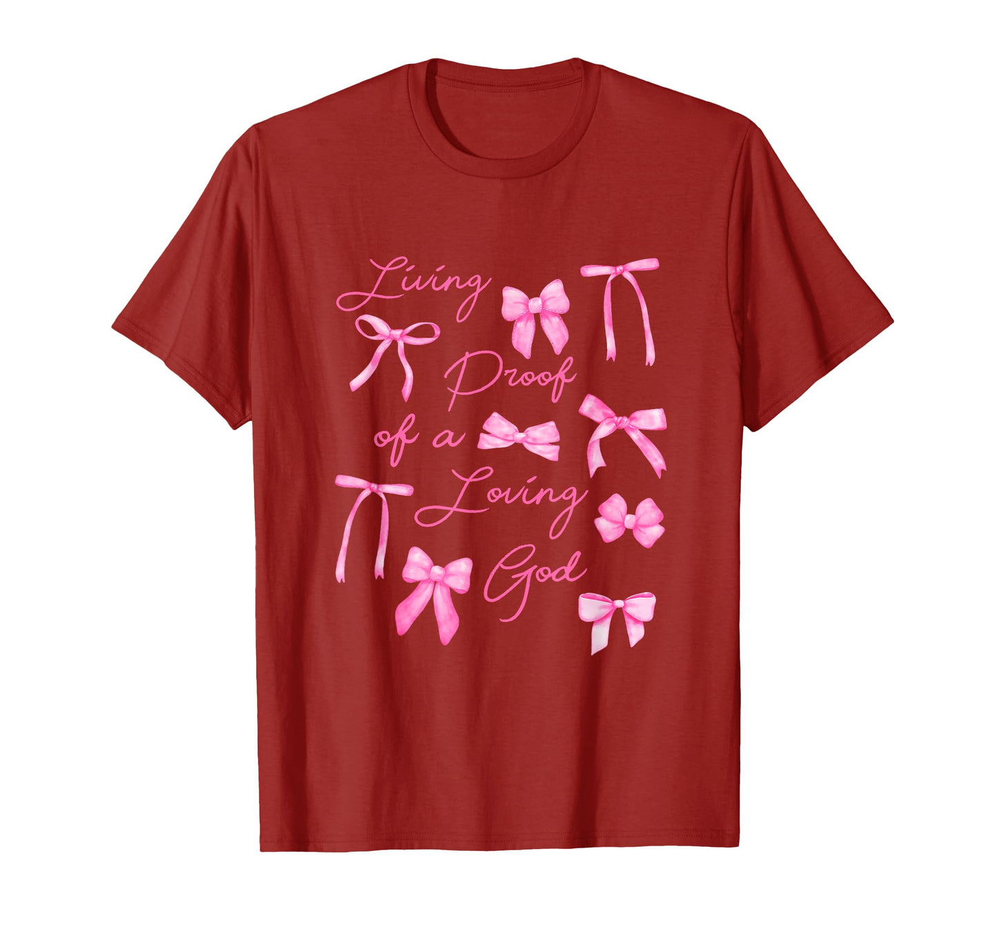 Living Proof Of A Loving God Coquette Bow Christian Bible T-Shirt