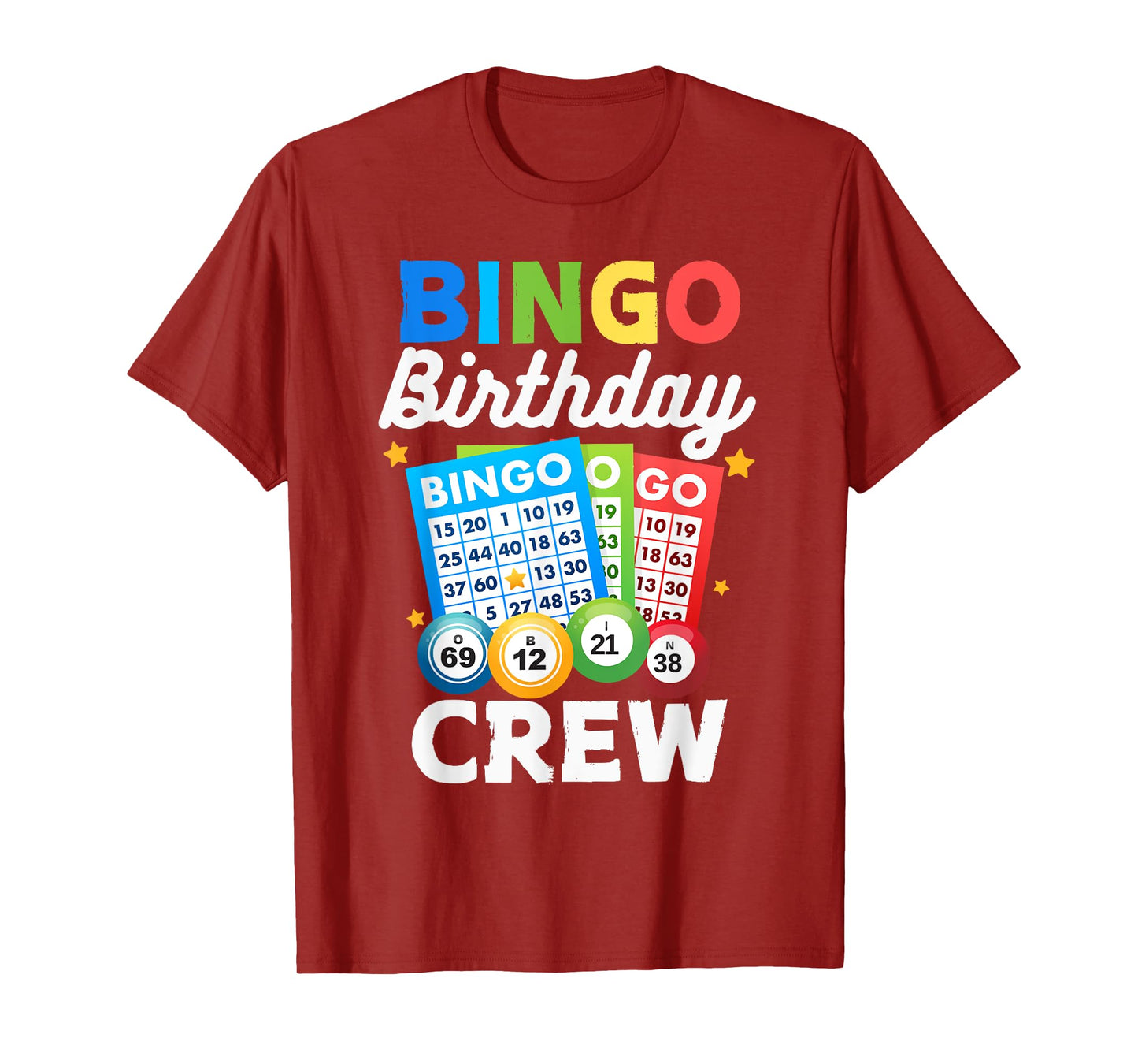 Bingo Birthday Crew Funny For Women Men Bingo Player T-Shirt