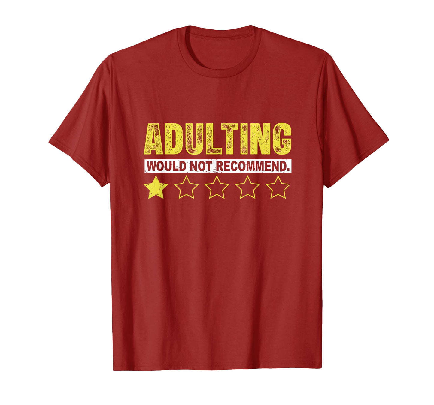 Adulting Would Not Recommend Funny Sayings One Star Adulting T-Shirt