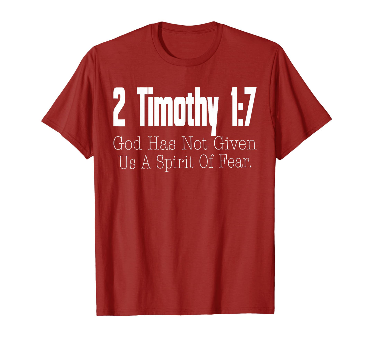 Scripture 2 Timothy 1:7 Christian Faith T-Shirt