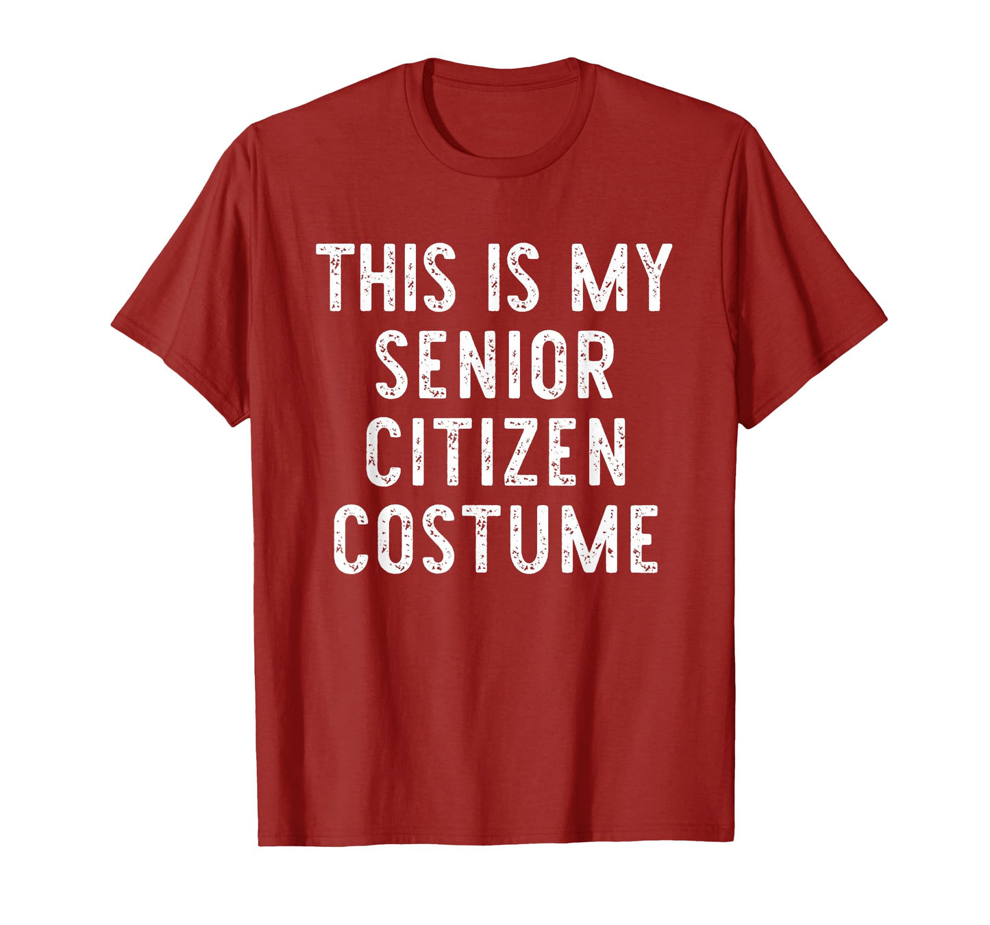 This is My Senior Citizen Costume Halloween Simple Kid Adult T-Shirt