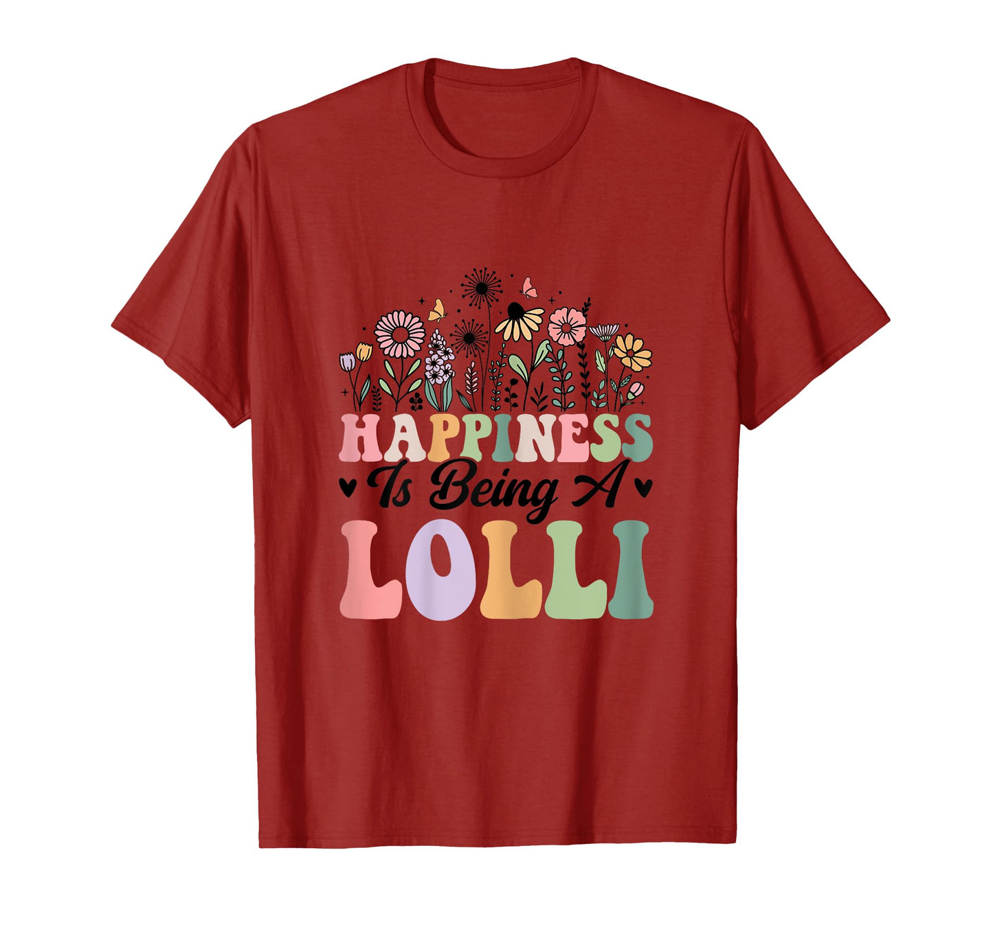 Happiness Is Being A Lolli Worlds Best Grandma Mothers Day T-Shirt